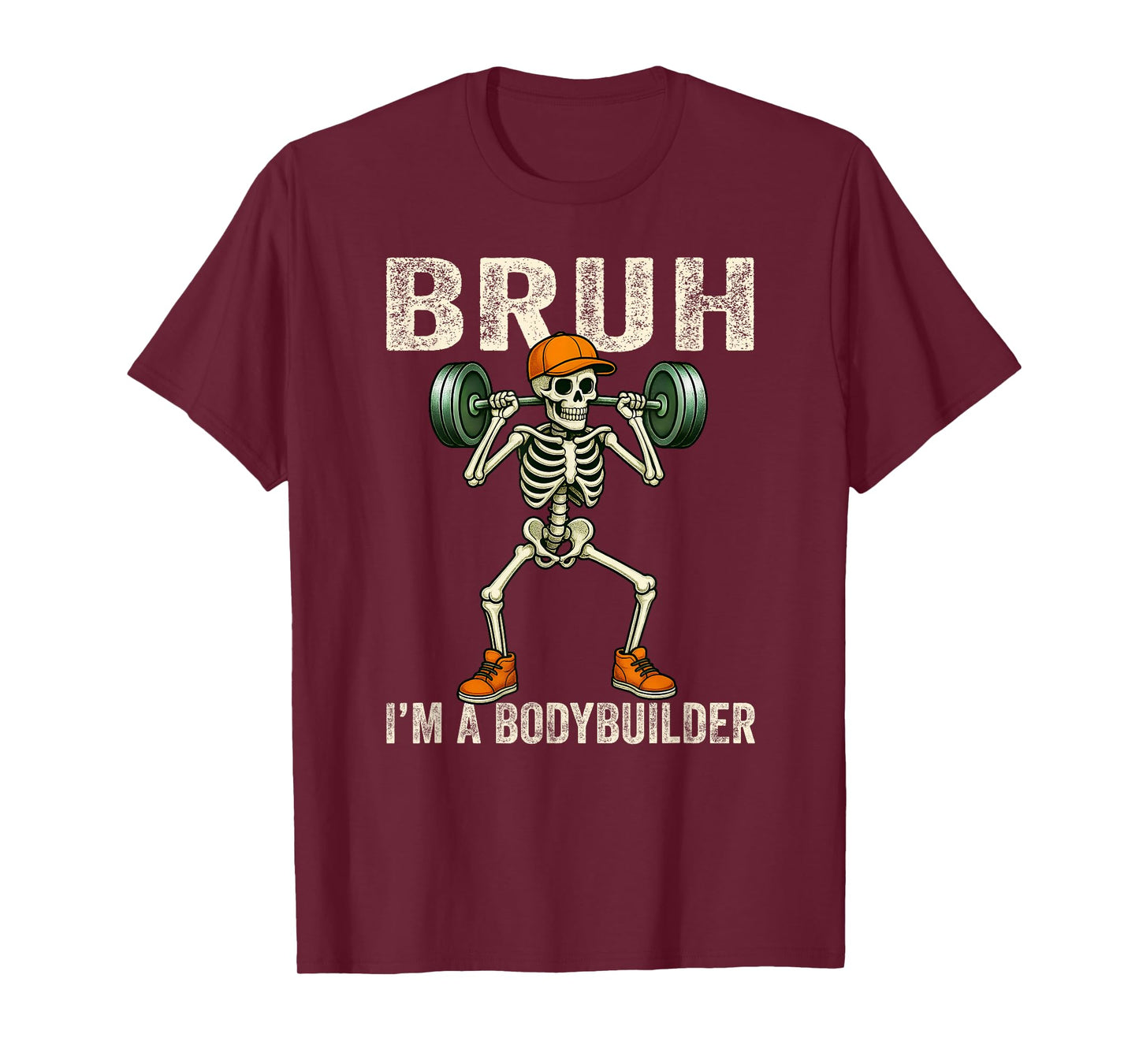 Skeleton Bruh I'm A Bodybuilder Costume Funny Halloween T-Shirt