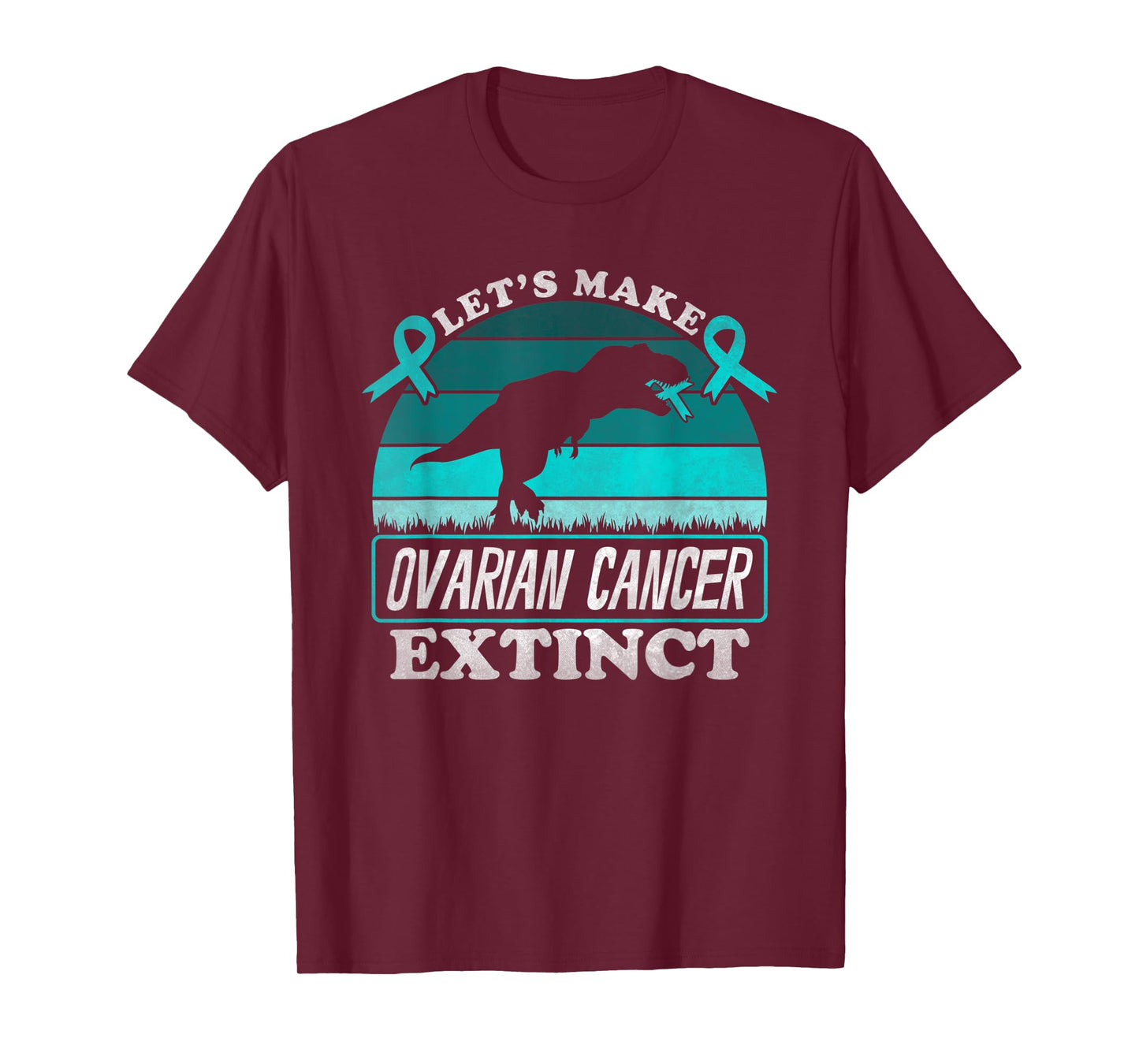 Lets Make Ovarian Cancer Extinct Dinosaur Teal Awareness T-Shirt