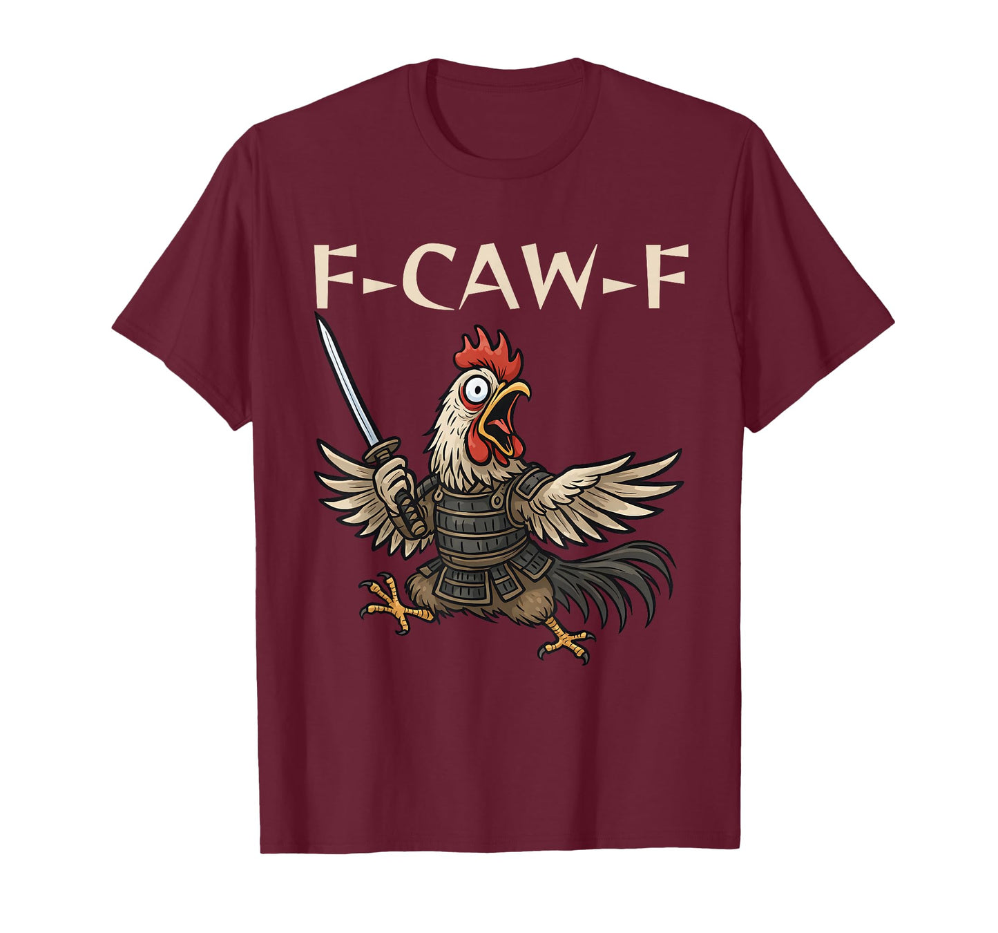 Funny F-Caw-F Japanese Samurai Rooster Graphic for Man Woman T-Shirt