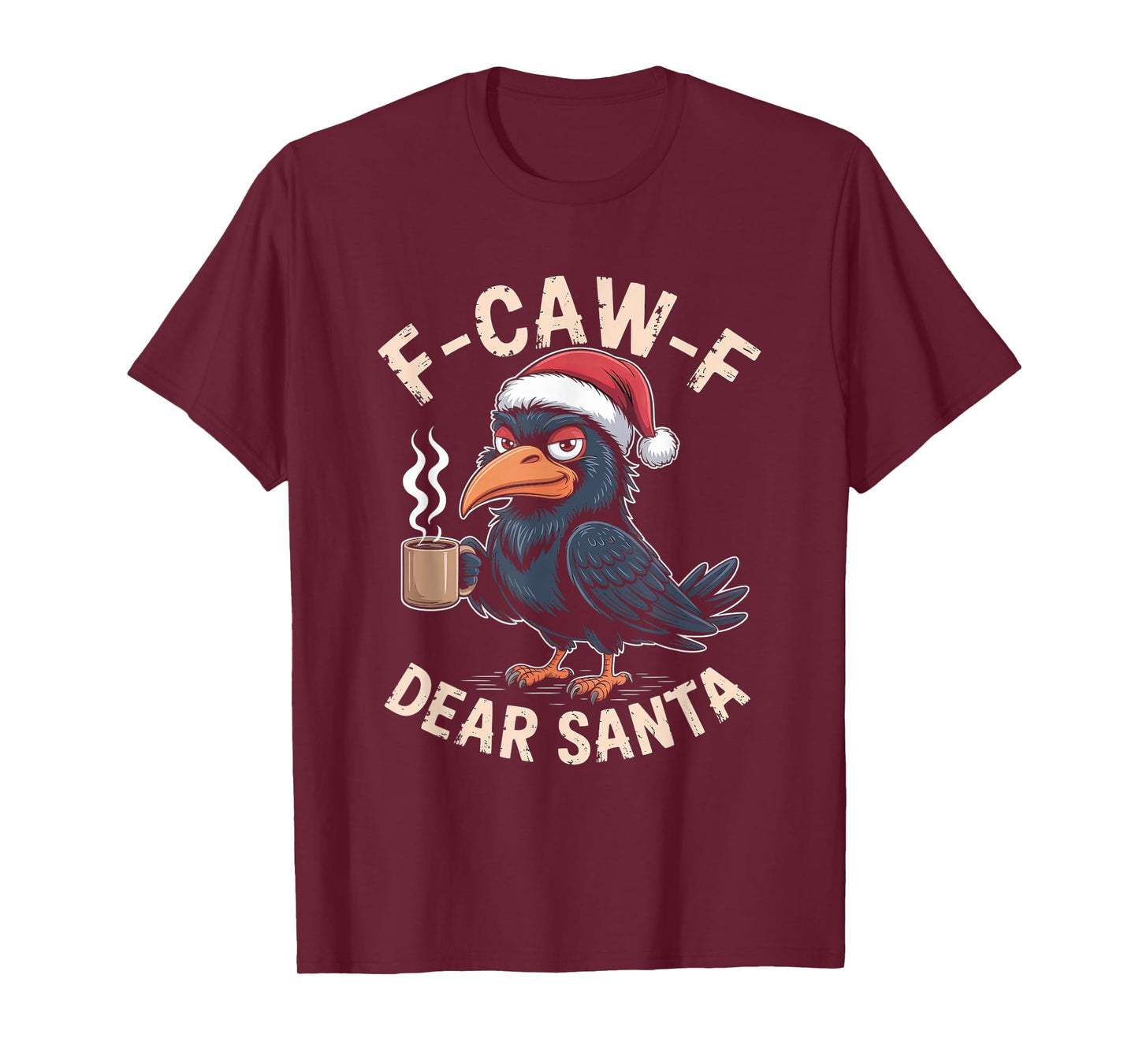 F-CAW-F Rooster Quote Meme Christmas Edition Raven T-Shirt