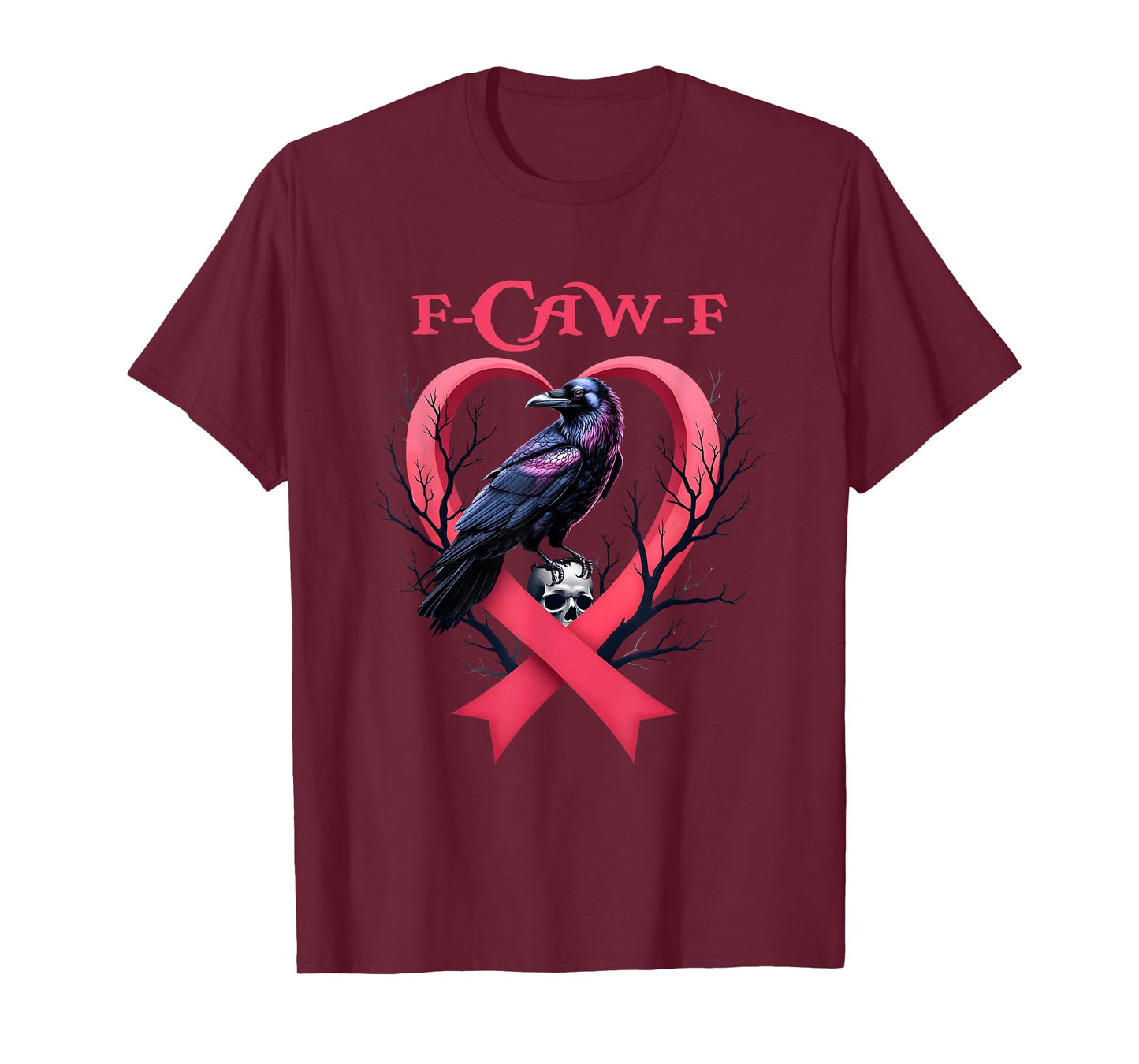 F-Caw-F Saying Black Bird Crow Breast Cancer Pink Heart T-Shirt