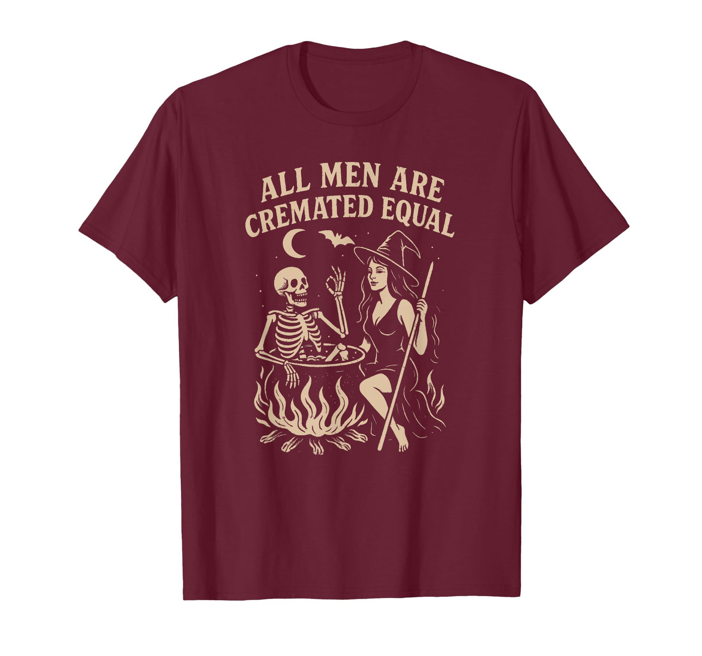 All Men are Cremated Equal, Halloween Funny T-Shirt