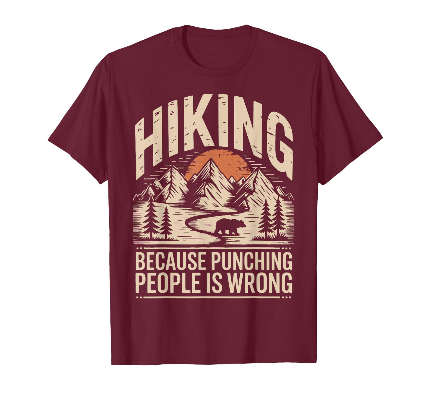 Hiking Outdoor Funny Hiker Nature Trail Mountain T-Shirt