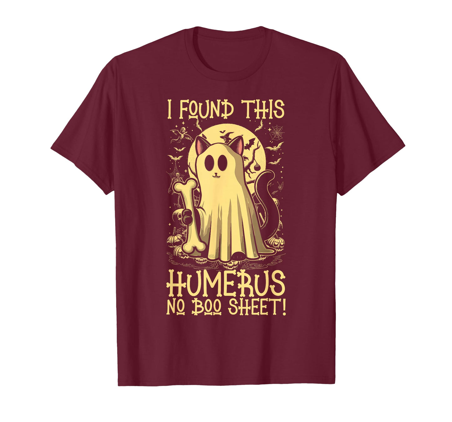 I Found This Humerus No Boo Sheet - Funny Cat Halloween T-Shirt