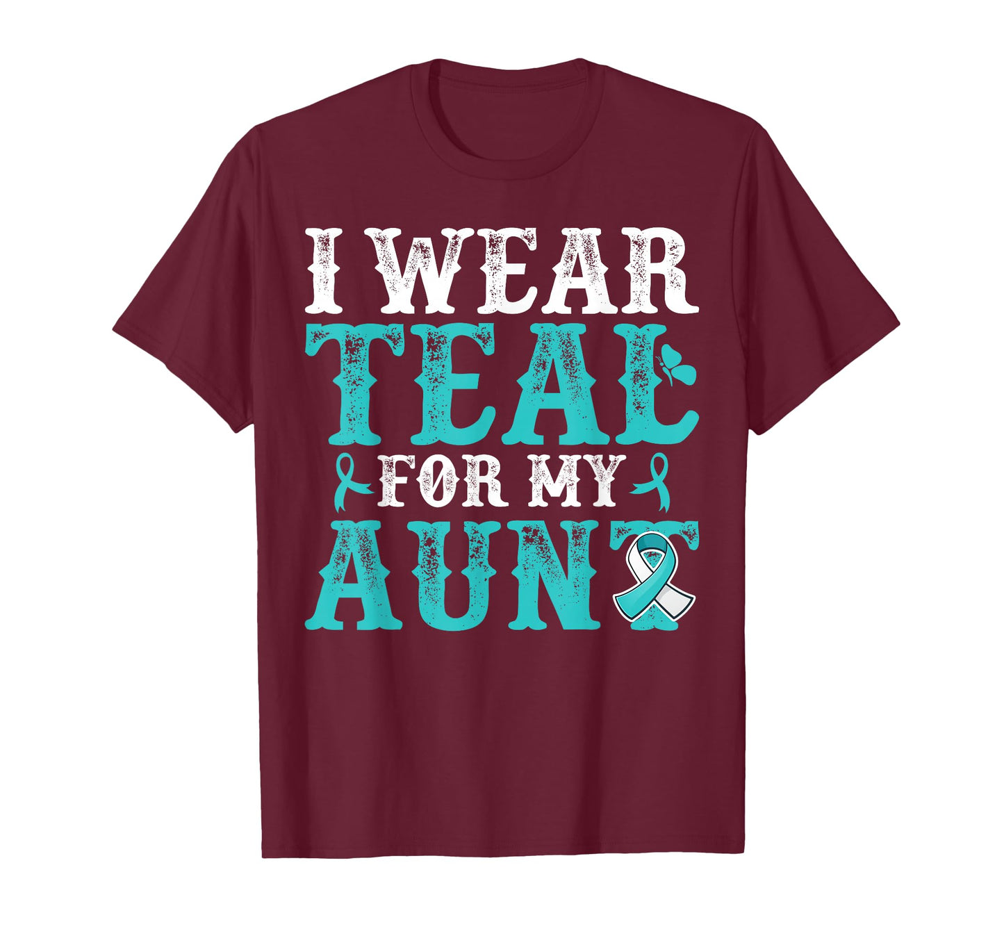 I Wear Teal For My Aunt Cervical Cancer Awareness T-Shirt