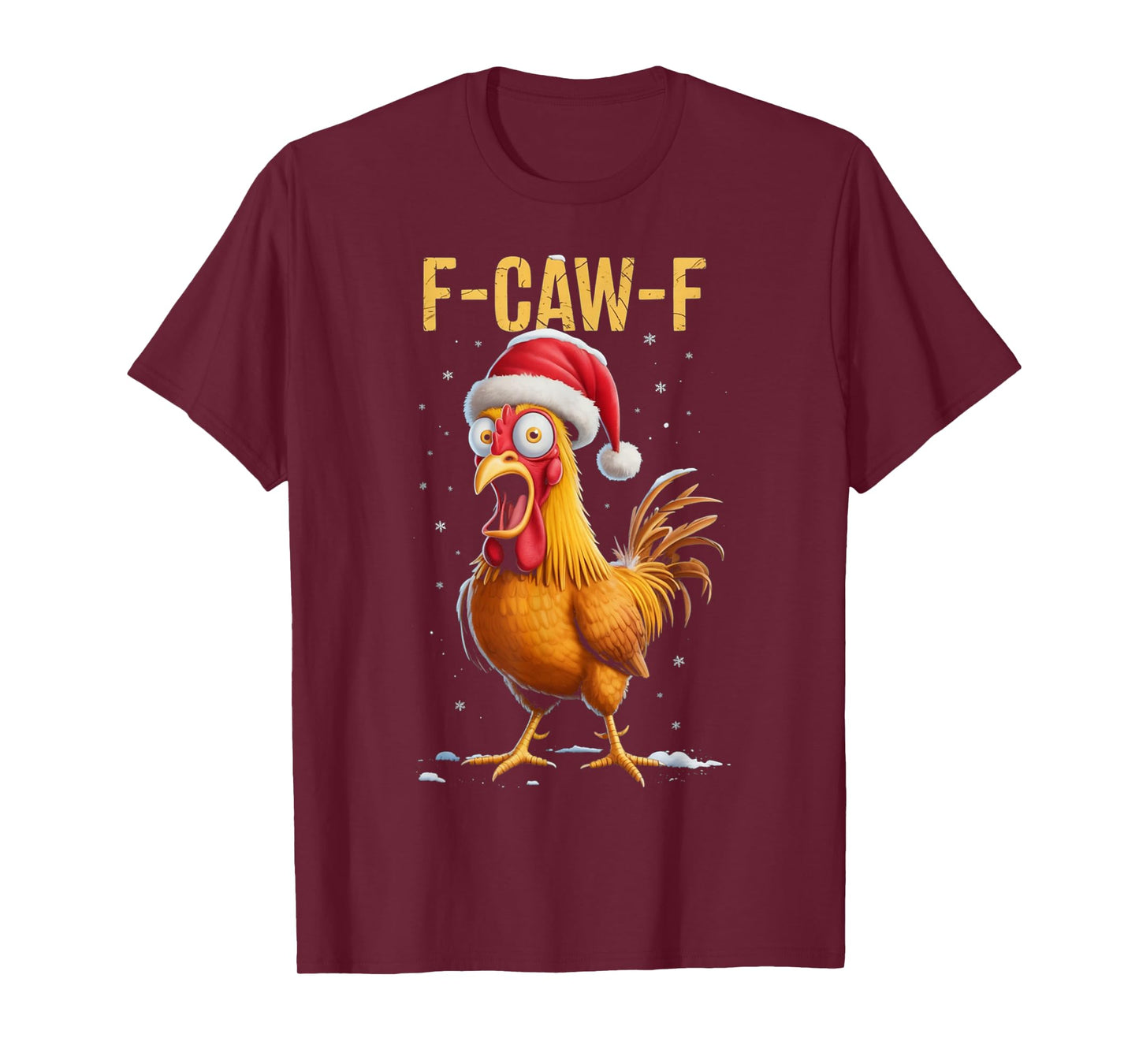 F-Caw-F Funny Chicken Humor Meme Christmas Men Women Gifts T-Shirt