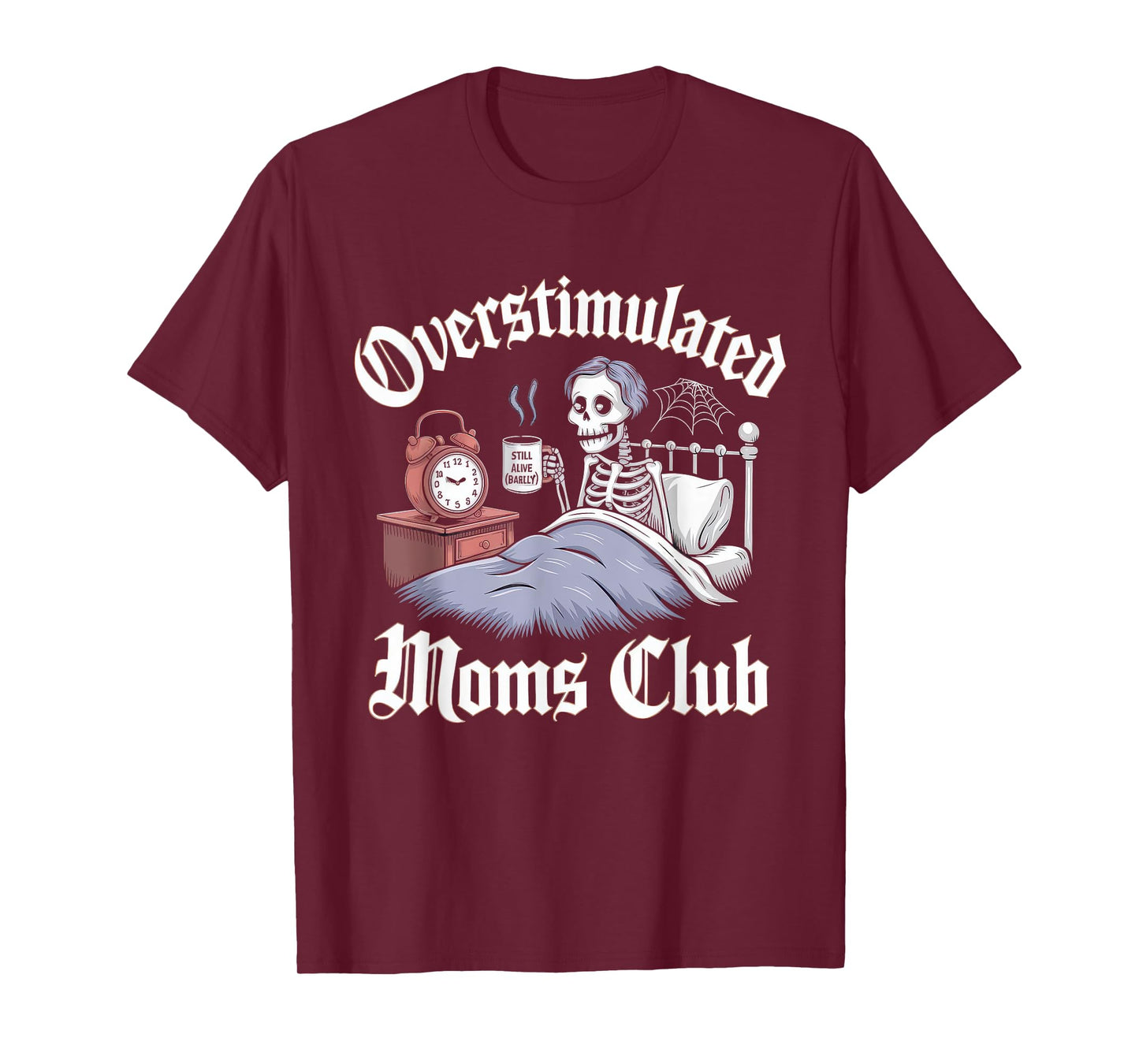 Overstimulated Moms Club Tshirt Mom Depression Mental Health T-Shirt
