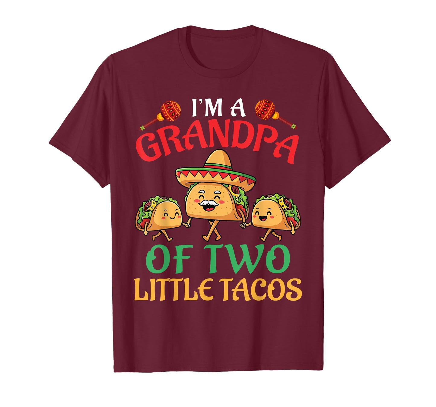 I’m A Grandpa of Two Little Tacos Grandson Granddaughter T-Shirt