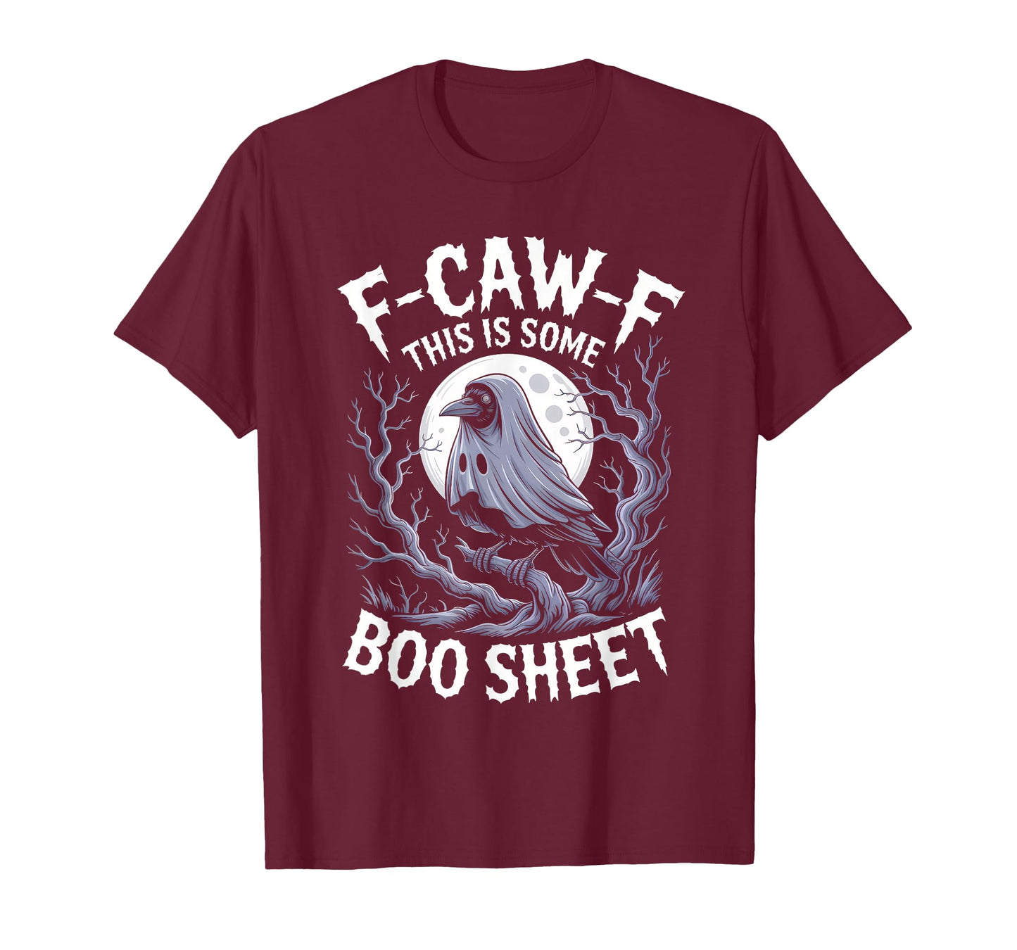 Black Crow F-Caw-F Boo Sheet Halloween Gothic Adult Costume T-Shirt