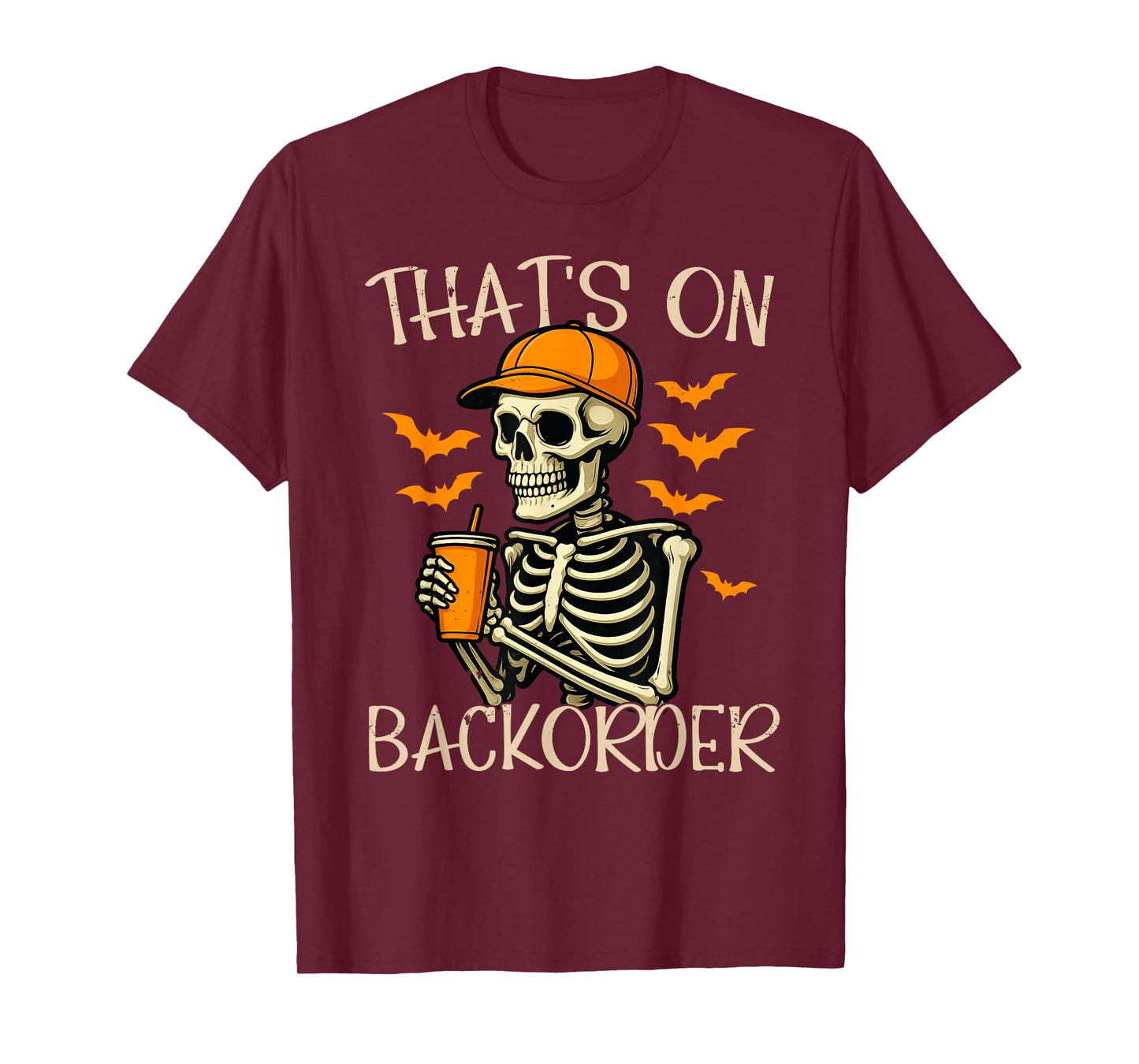 Funny Halloween Pharmacy Tech Skeleton That's BackOrder T-Shirt