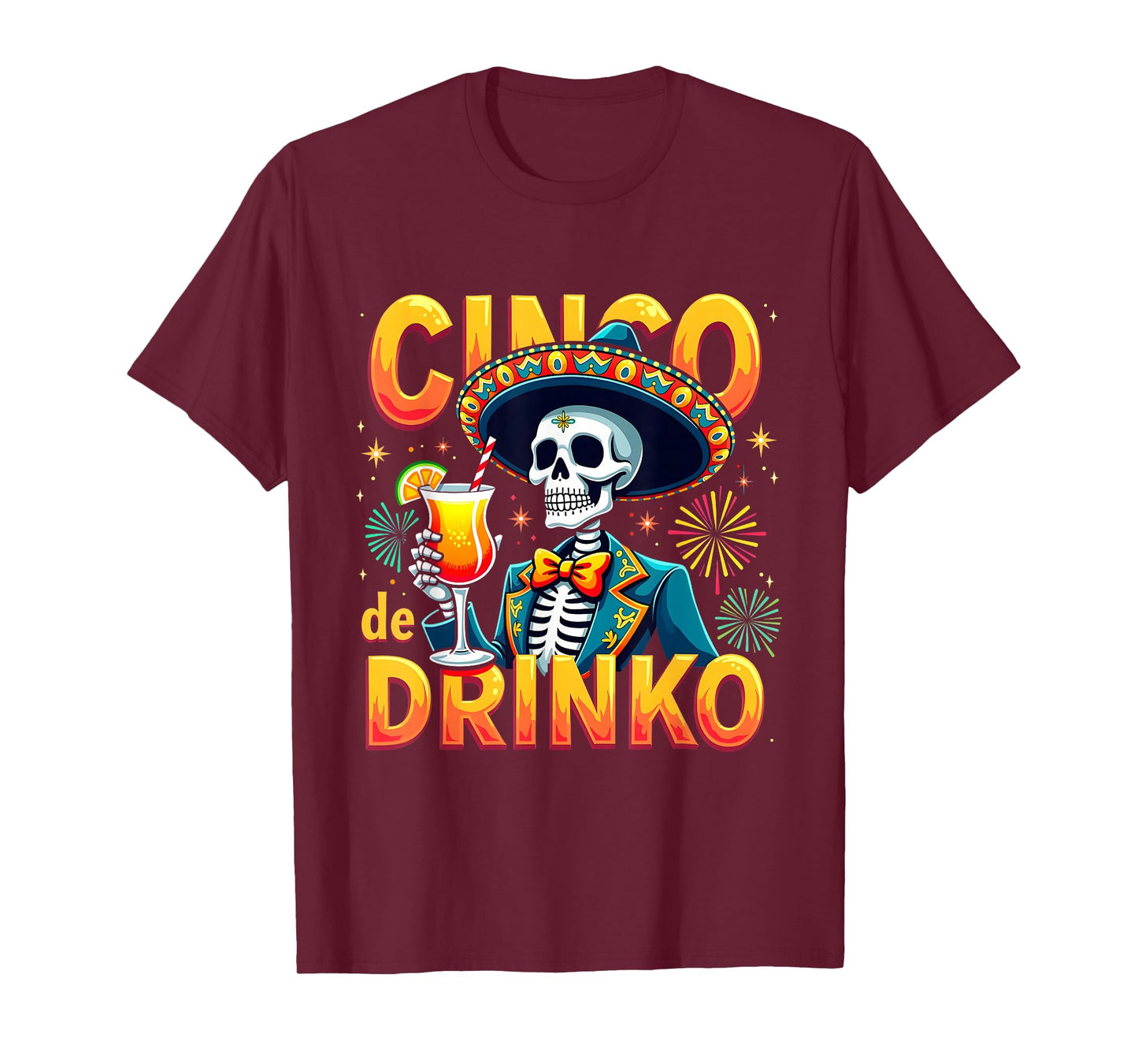 Funny Mexican Cinco de Drinko Cinco De Mayo Fiesta T-Shirt