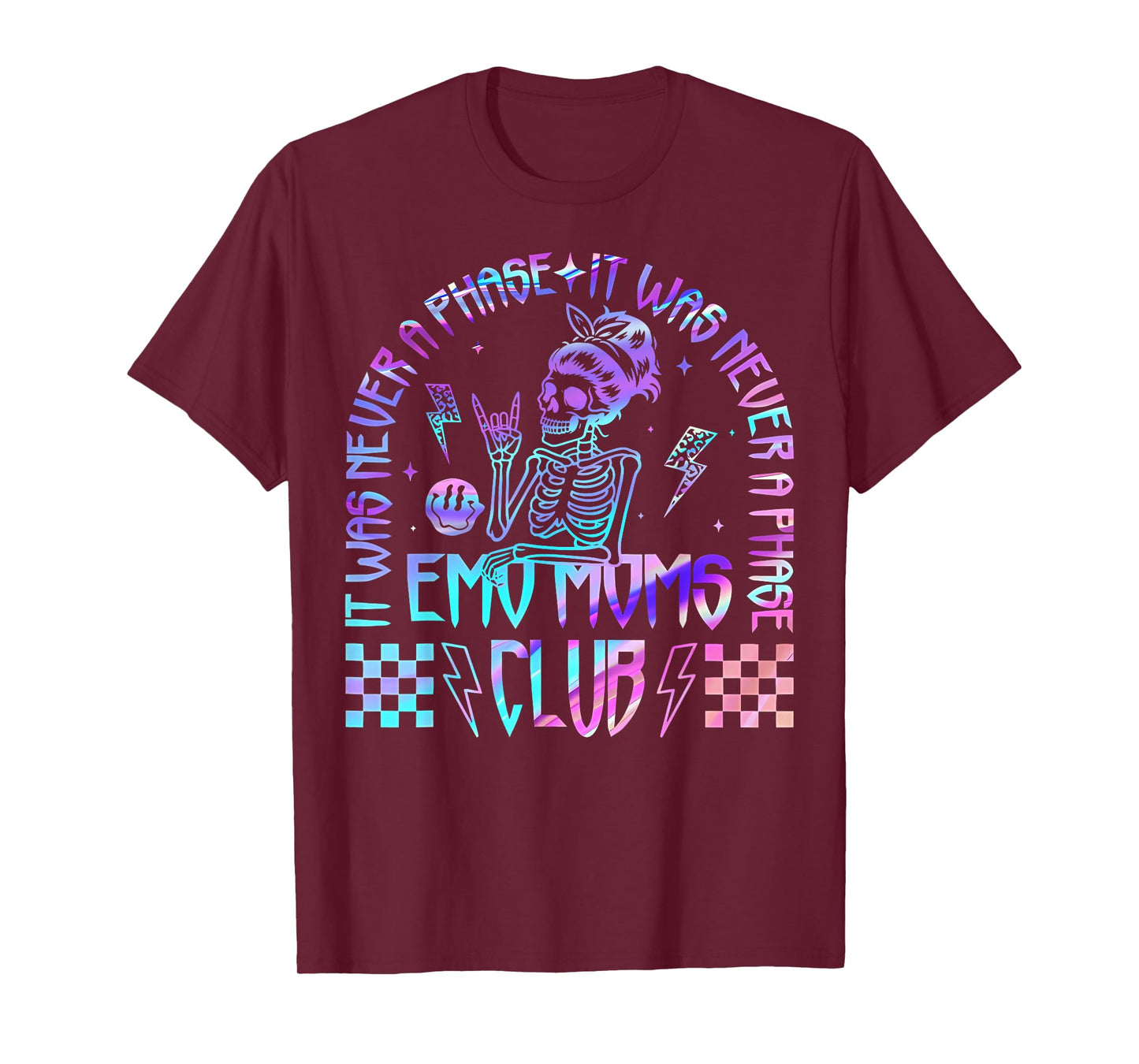 It was Never A Phase Emo Moms Club Mother's Day Skeleton T-Shirt