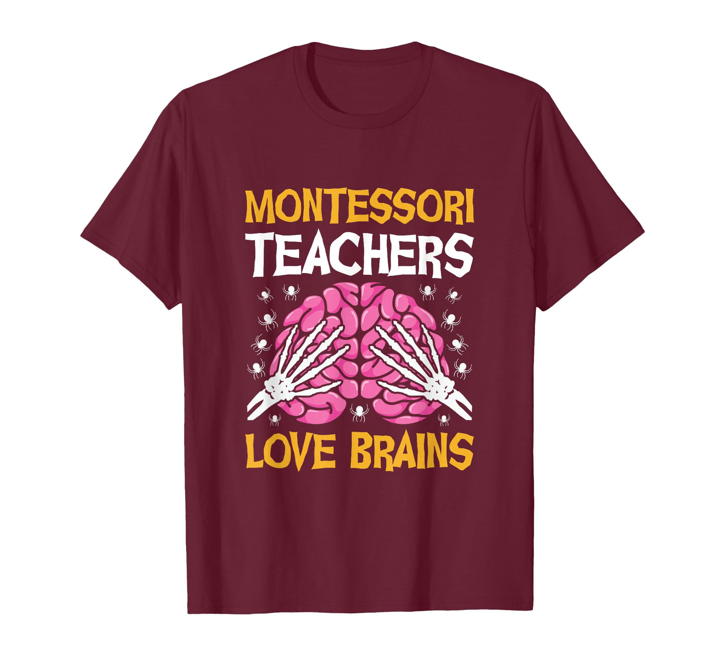 Montessori Teacher Love Brains Funny Halloween School T-Shirt