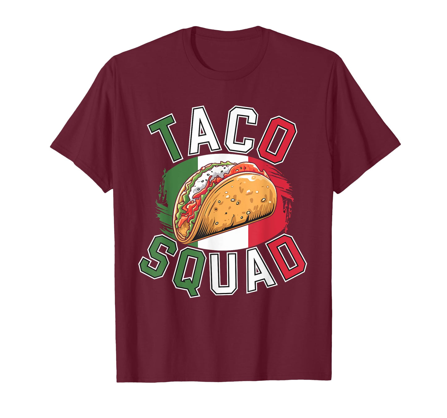 Taco Squad | Apparel for Mexican Food Proud Products Mexico T-Shirt