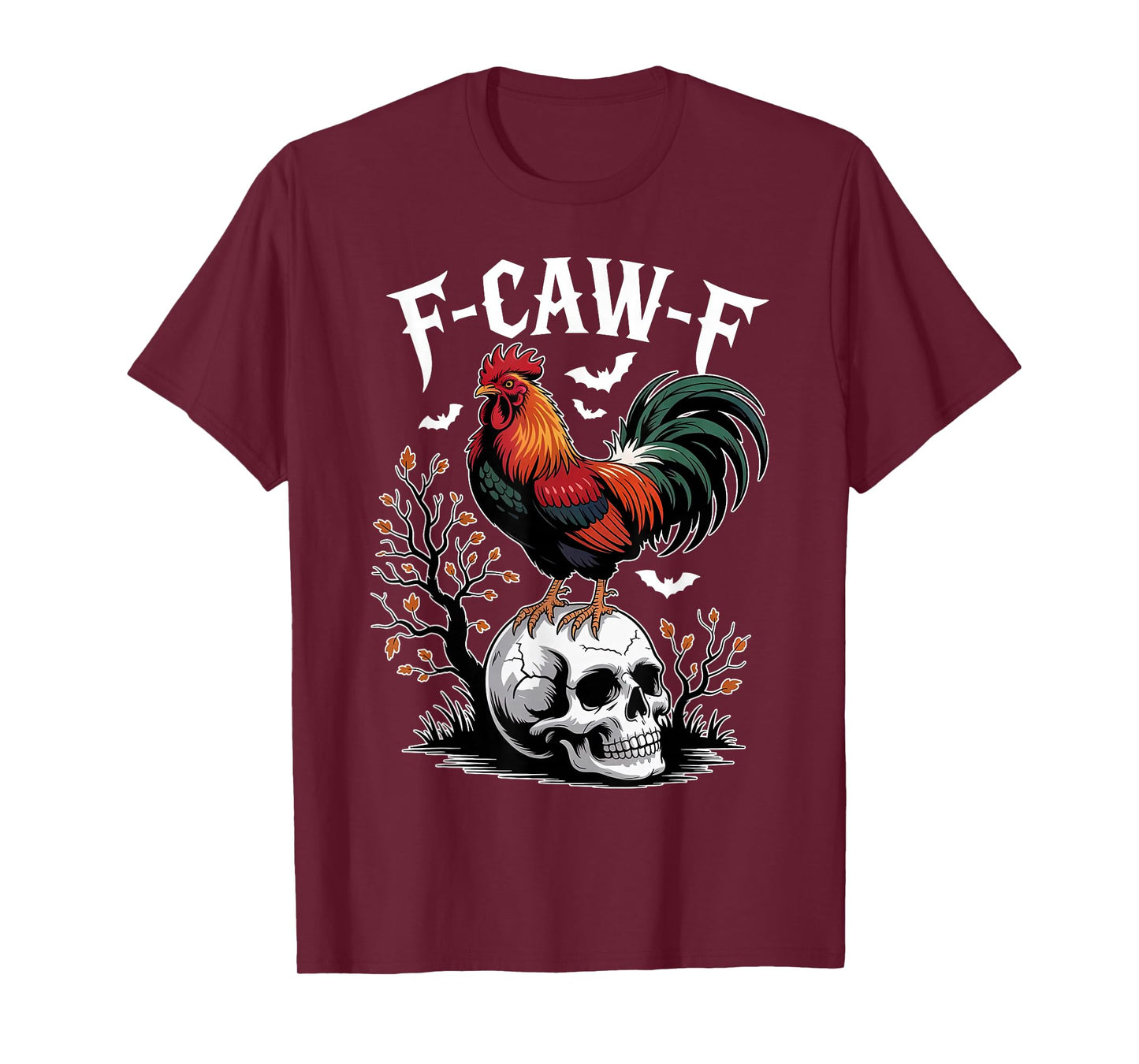 F-CAW-F Funny Rooster Chicken Halloween Skull Farm Animal T-Shirt