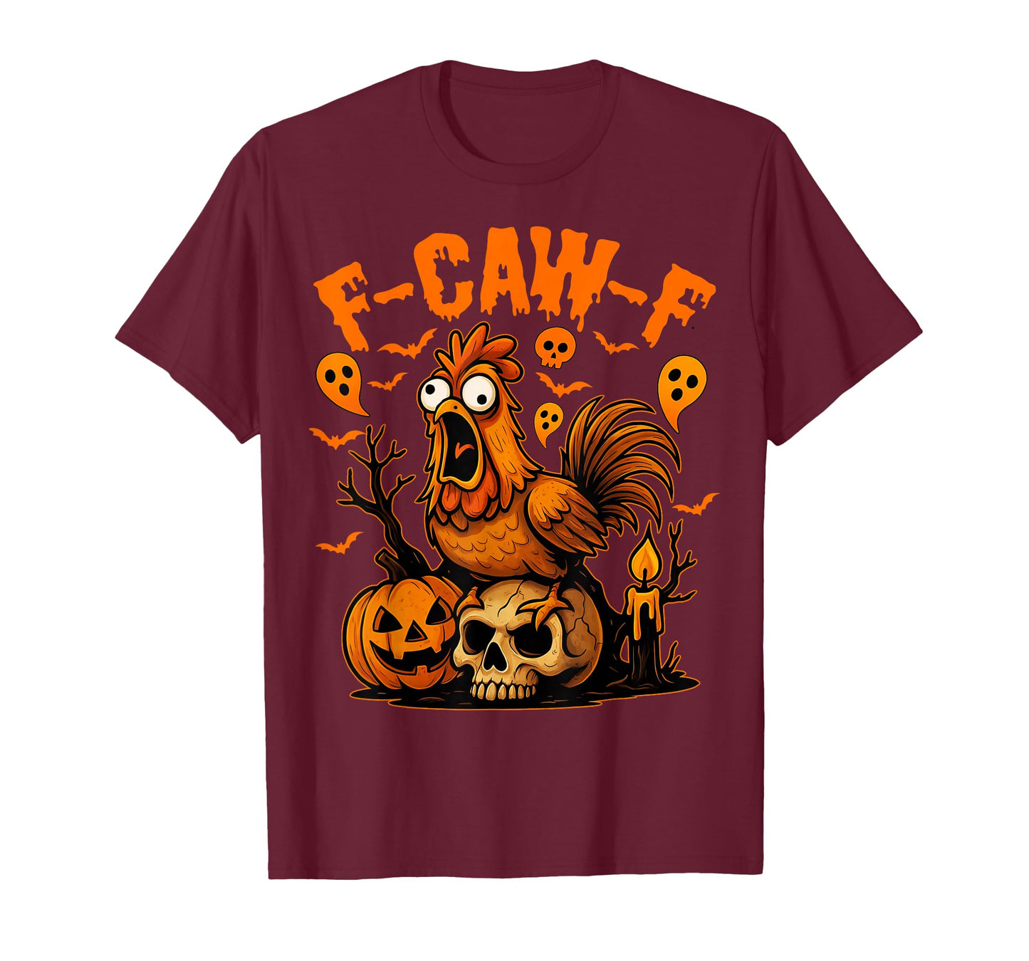 Funny F-Caw-F Chicken FCAWF Chicken Halloween F Caw F T-Shirt