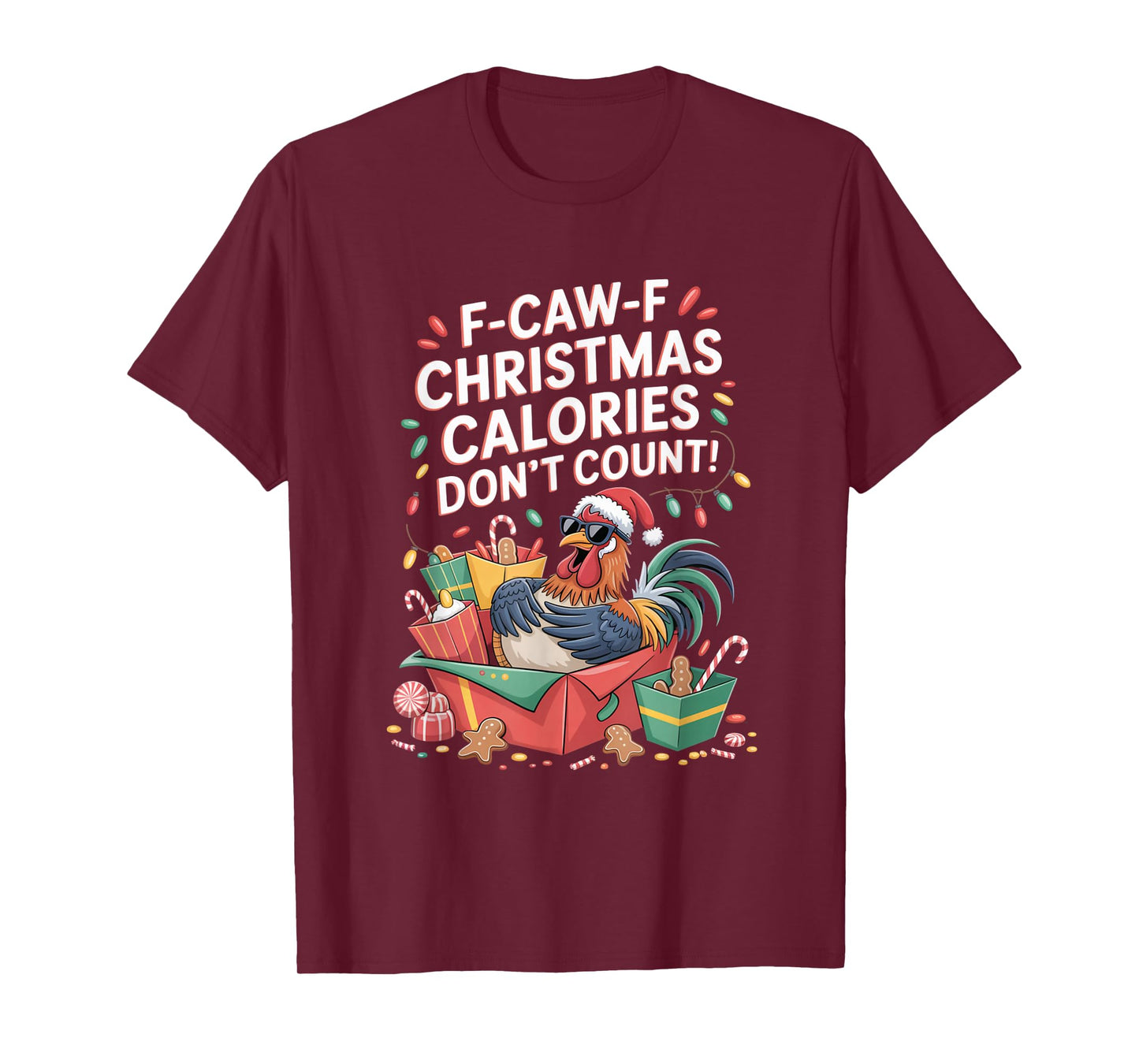 F-Caw-F Crow Christmas Calories Don't Count T-Shirt