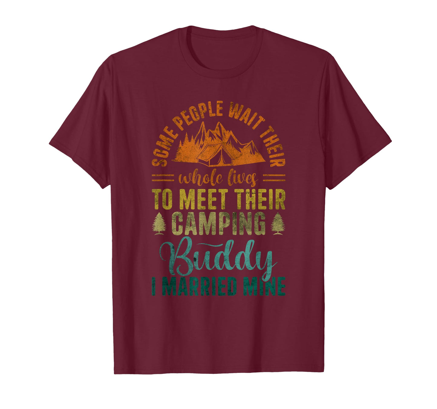 Cool Camping Buddies Men Women Funny Husband & Wife T-Shirt