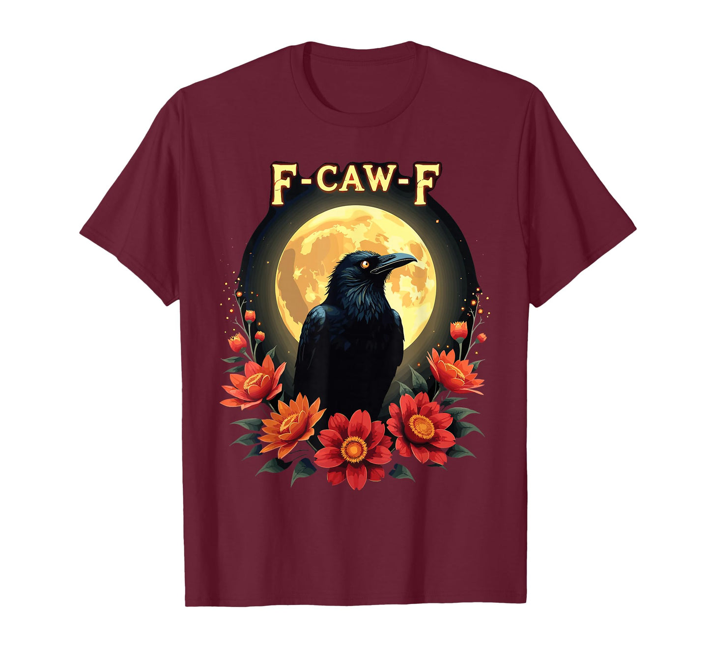F-Caw-F Black Bird Halloween Funny Gothic Theme T-Shirt