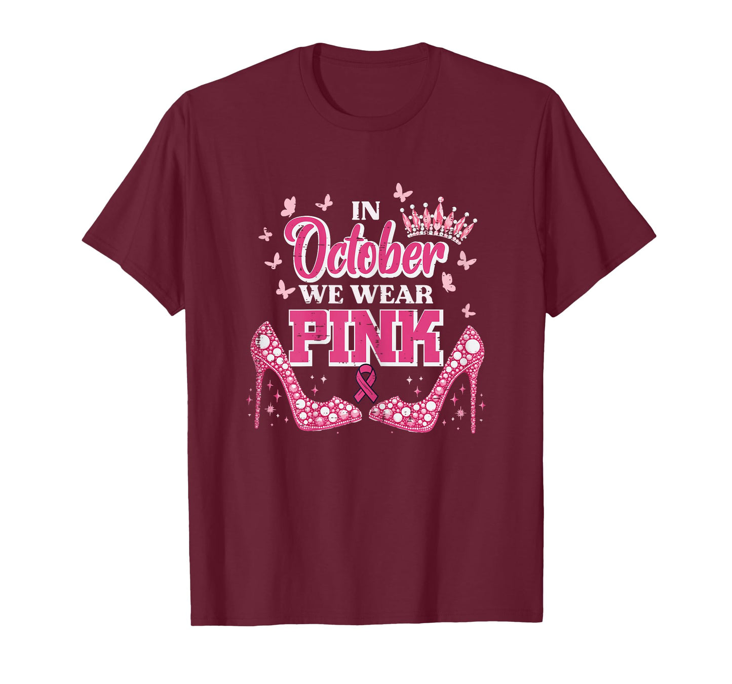 Breast Cancer Heels October Wear Pink Awareness Women Girls T-Shirt