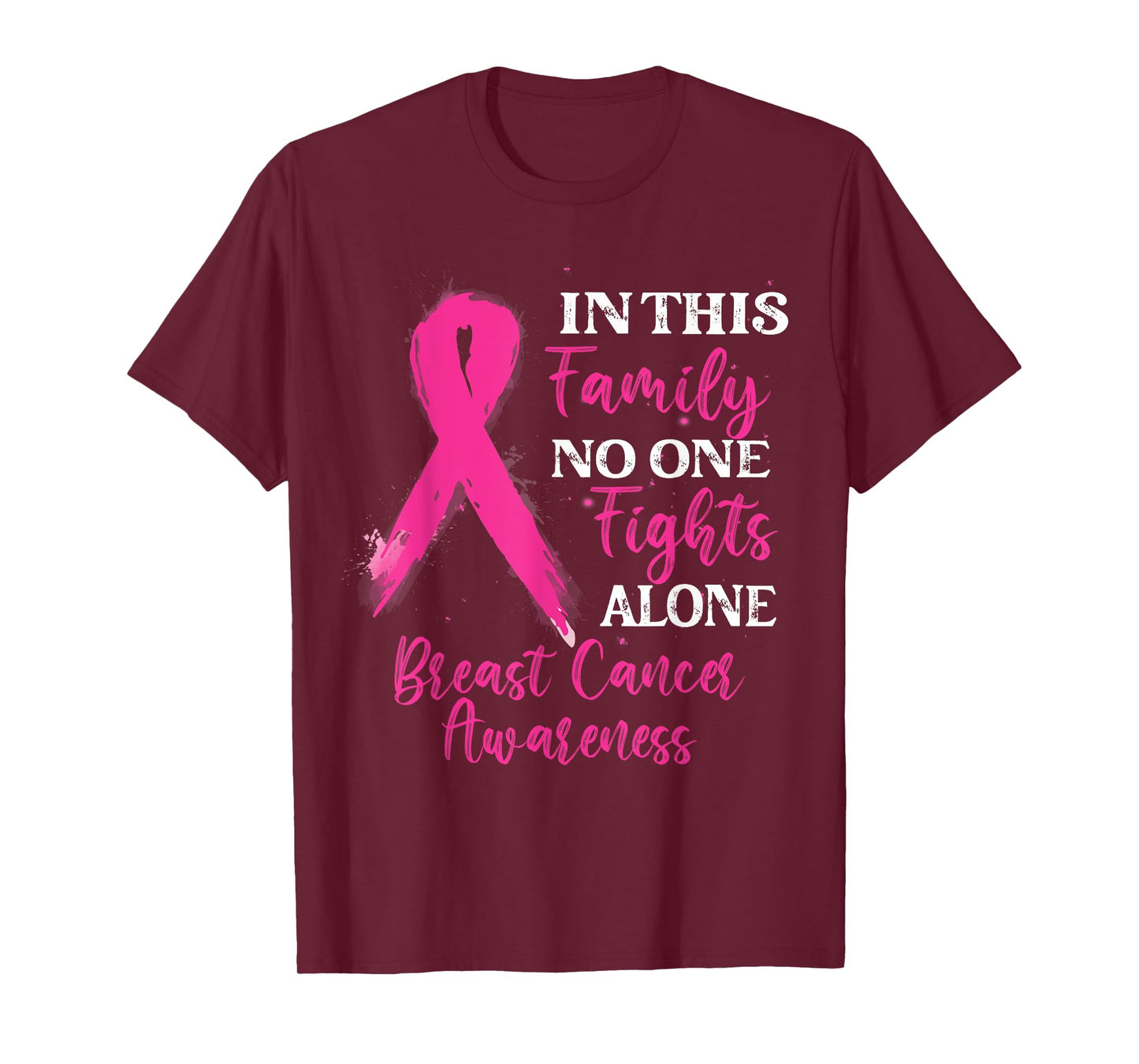 In This Family No One Fight Alone - Breast Cancer Awareness T-Shirt