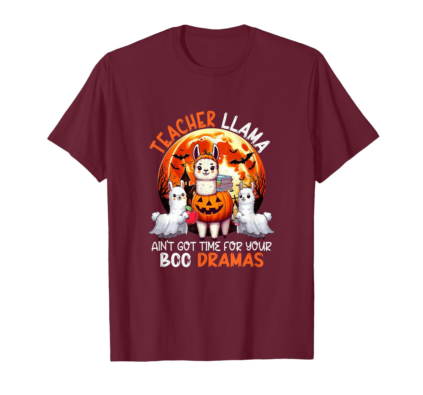 Teacher Llama Funny Sarcastic Boo Dramas Halloween T-Shirt