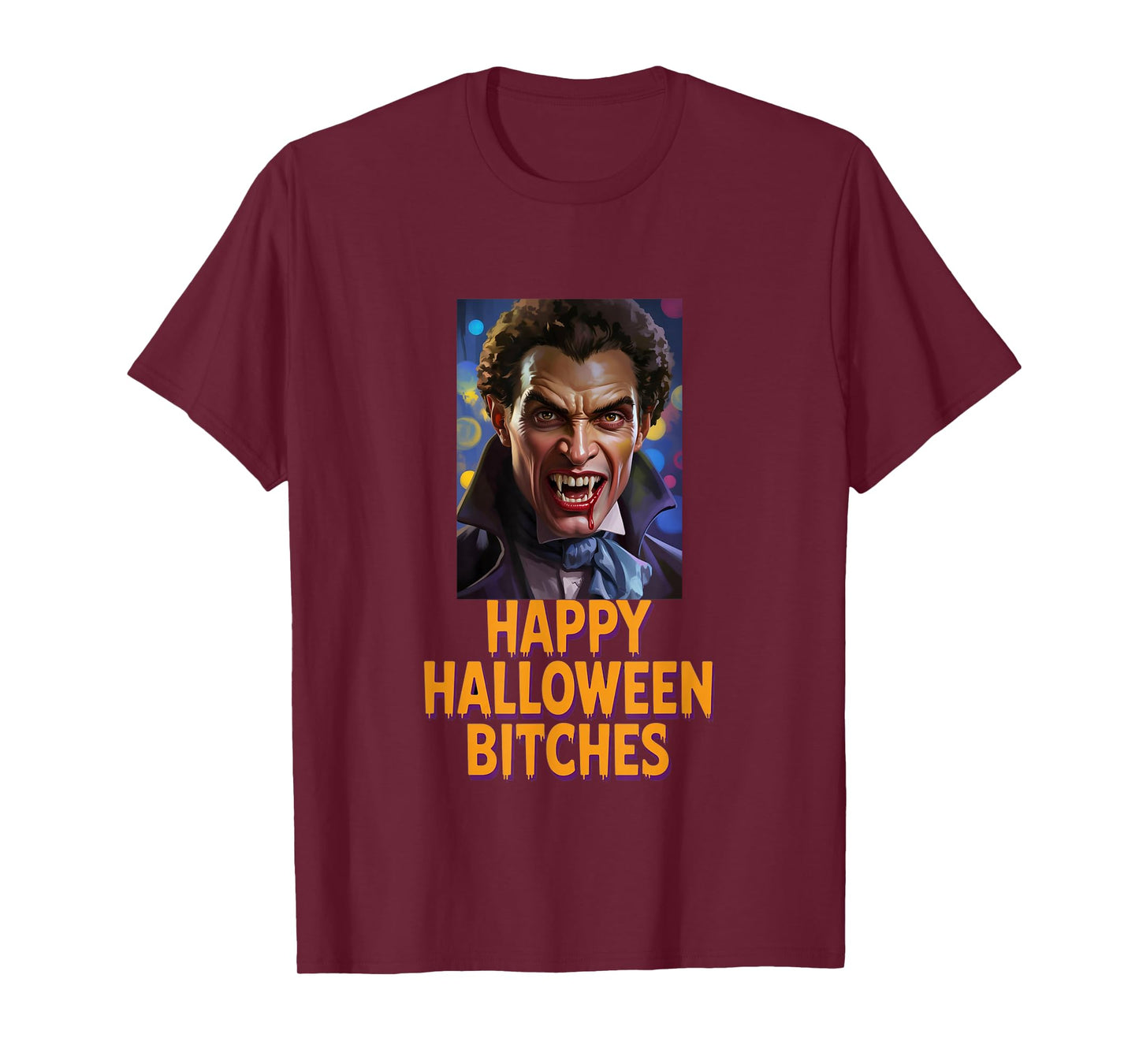 Happy Halloween Bitches – Scary Vampire Graphic T-Shirt