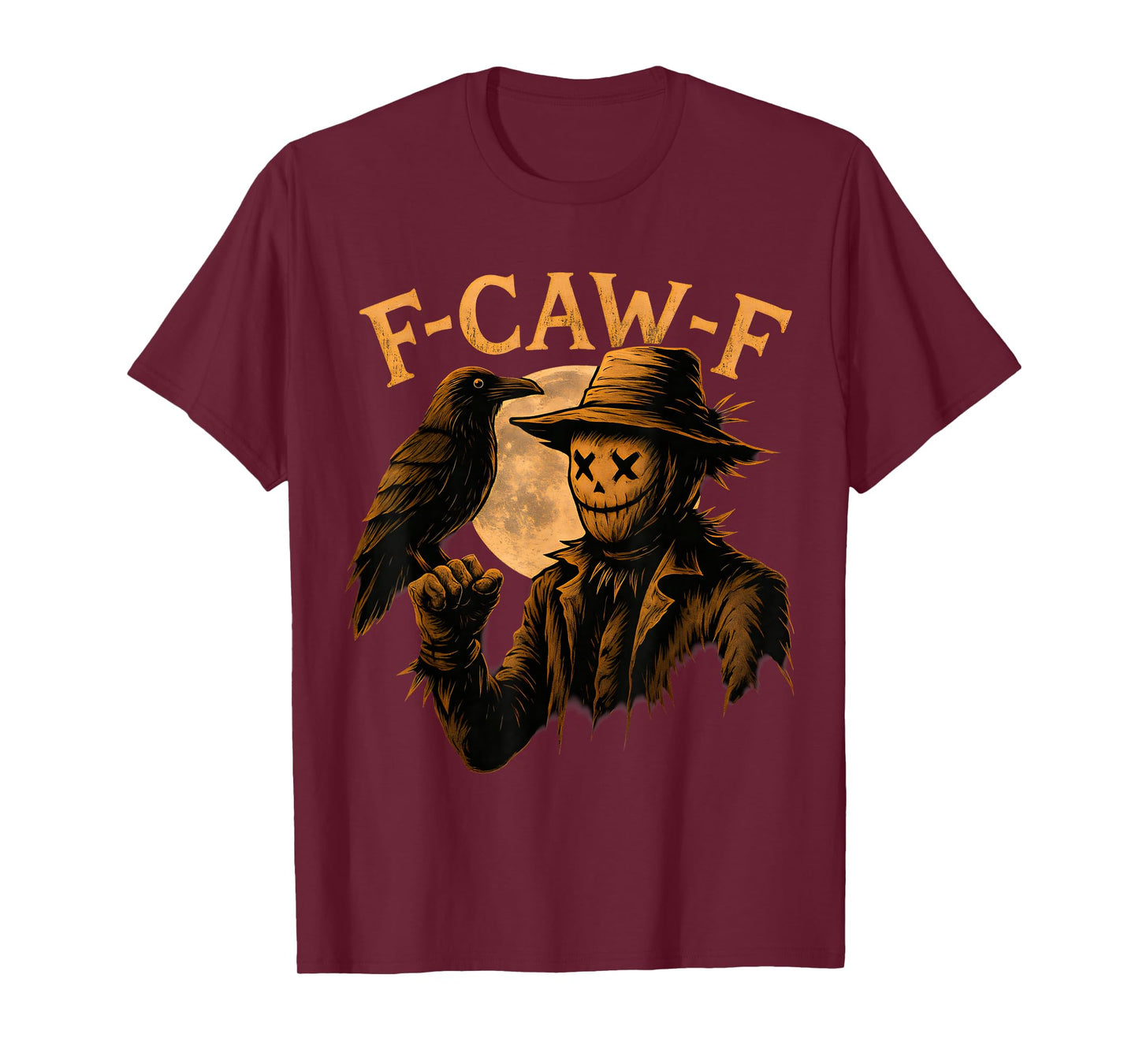 Funny F-Caw-F Scarecrow with Crow Halloween T-Shirt