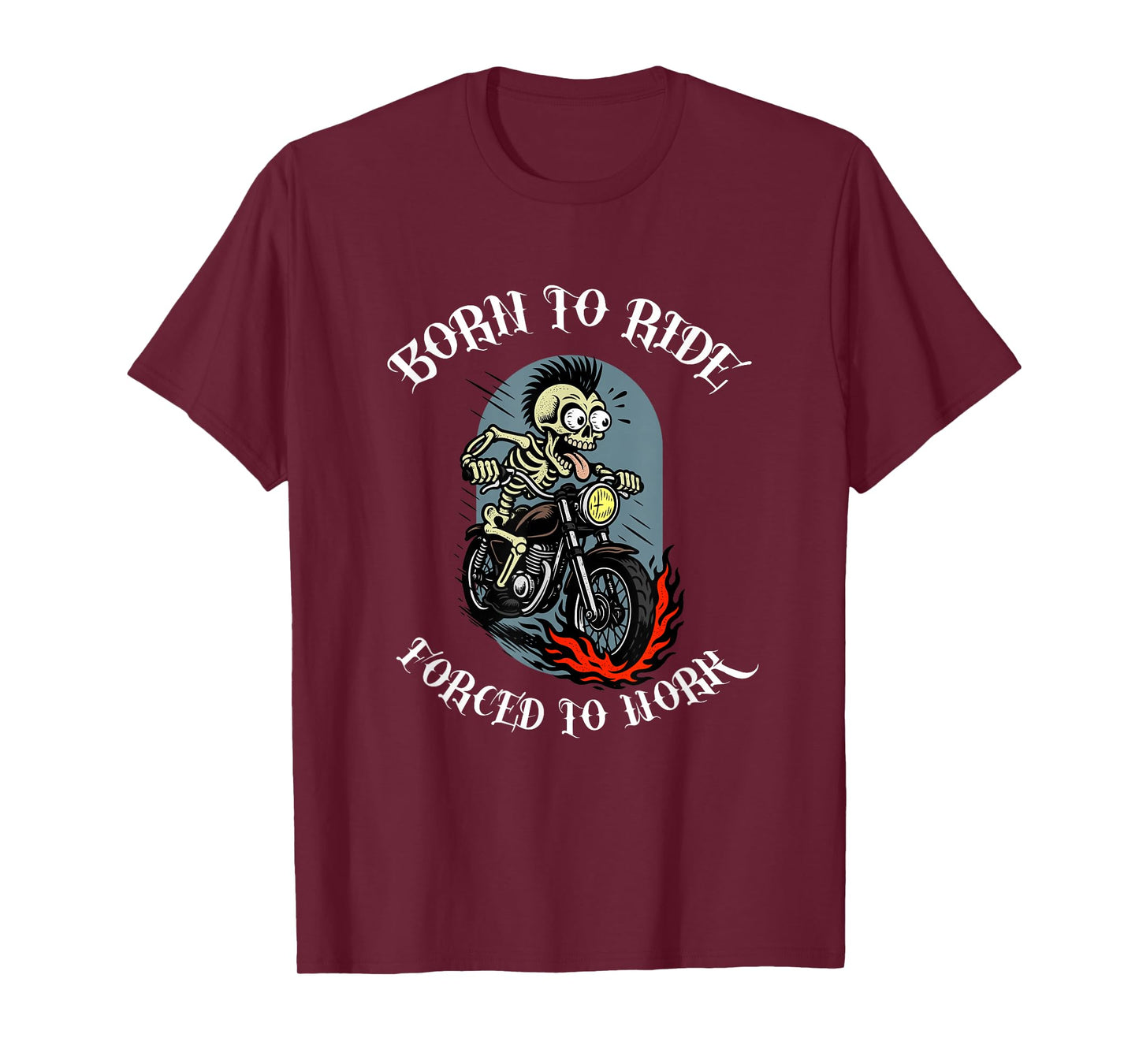 Forced to Work Funny Biker Skeleton T-Shirt