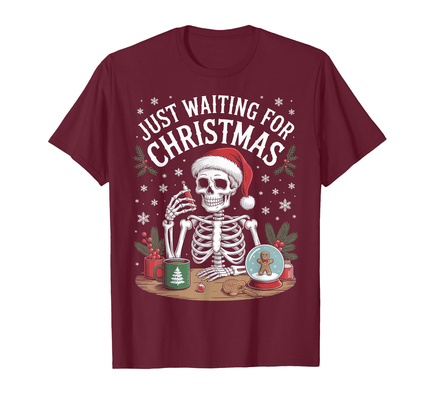 Just Waiting for Christmas Skeleton in Santa Hat Men Women T-Shirt