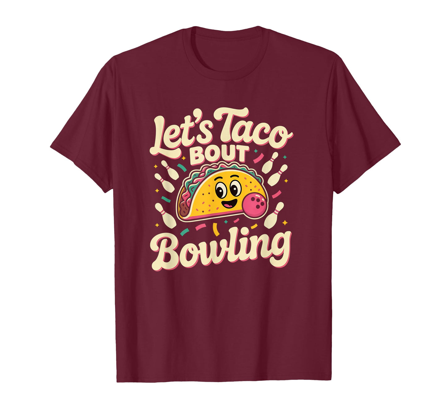Taco Bowling Humor Design for Ten Pin League Fans T-Shirt