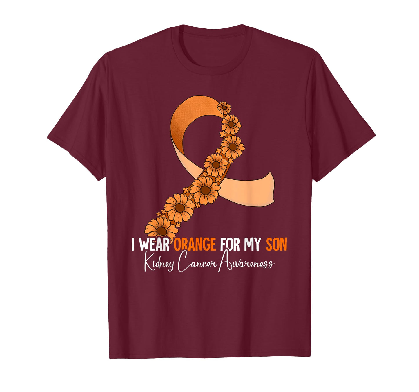 I Wear Orange For My Son Kidney Cancer Awareness T-Shirt