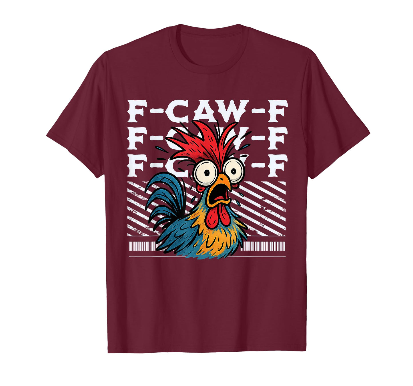 Funny Chicken F-CAW-F Farm Rooster Tee Backyard Chicken Lady T-Shirt
