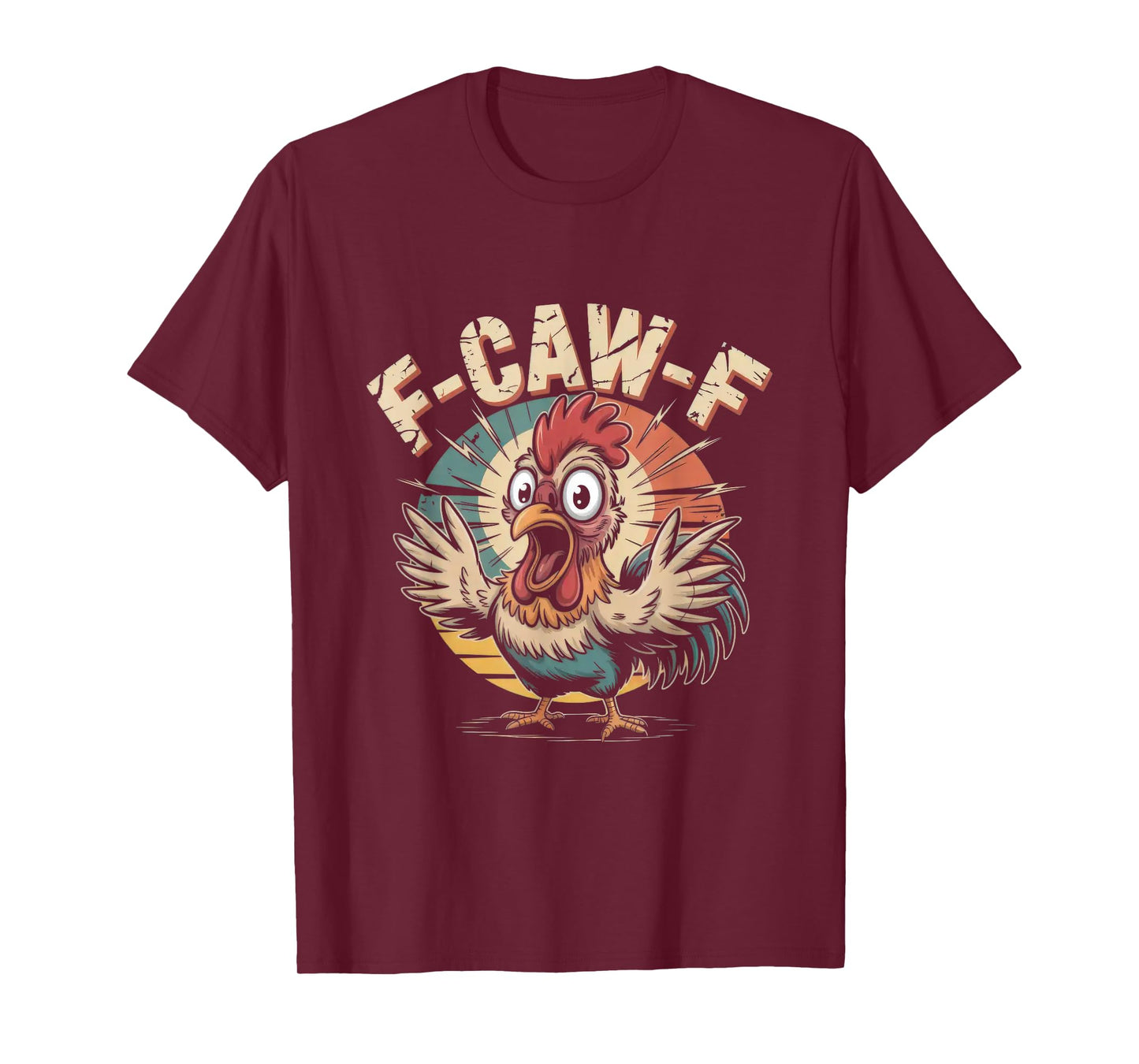 Vintage F-Caw-F Funny Chicken Shirt Humor Quote Rooster Meme T-Shirt