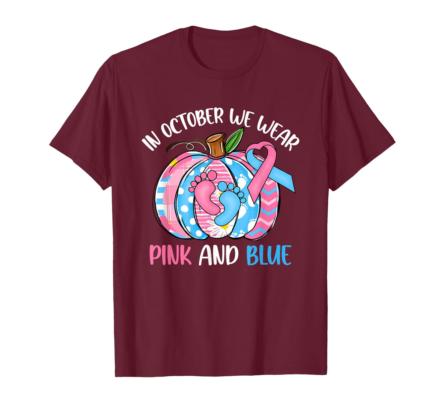 In October We Wear Pink Blue Pumpkin Pregnancy & Infant Loss T-Shirt
