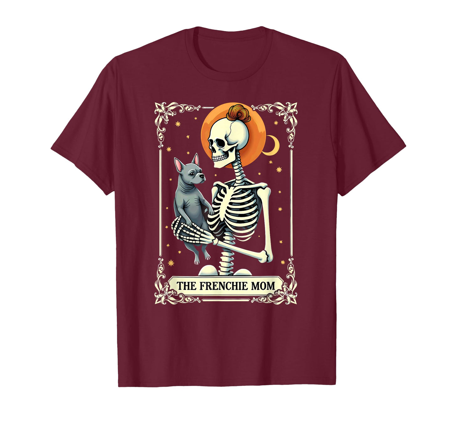 Gothic Tarot Card French Bulldog Skeleton Mom T-Shirt
