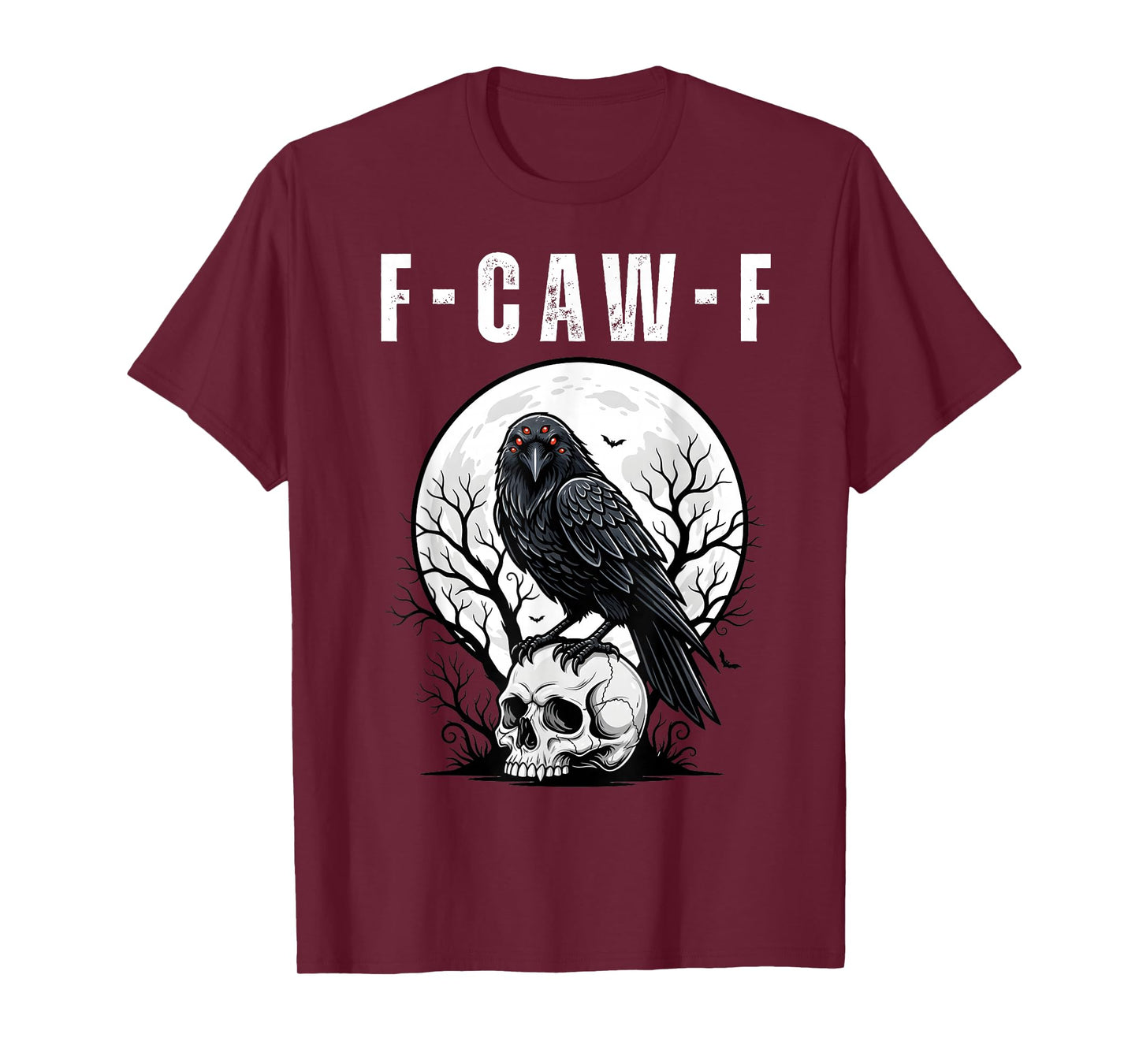 F-Caw-F Funny Black Bird 6 Eyed Crow Halloween Gothic Humor T-Shirt