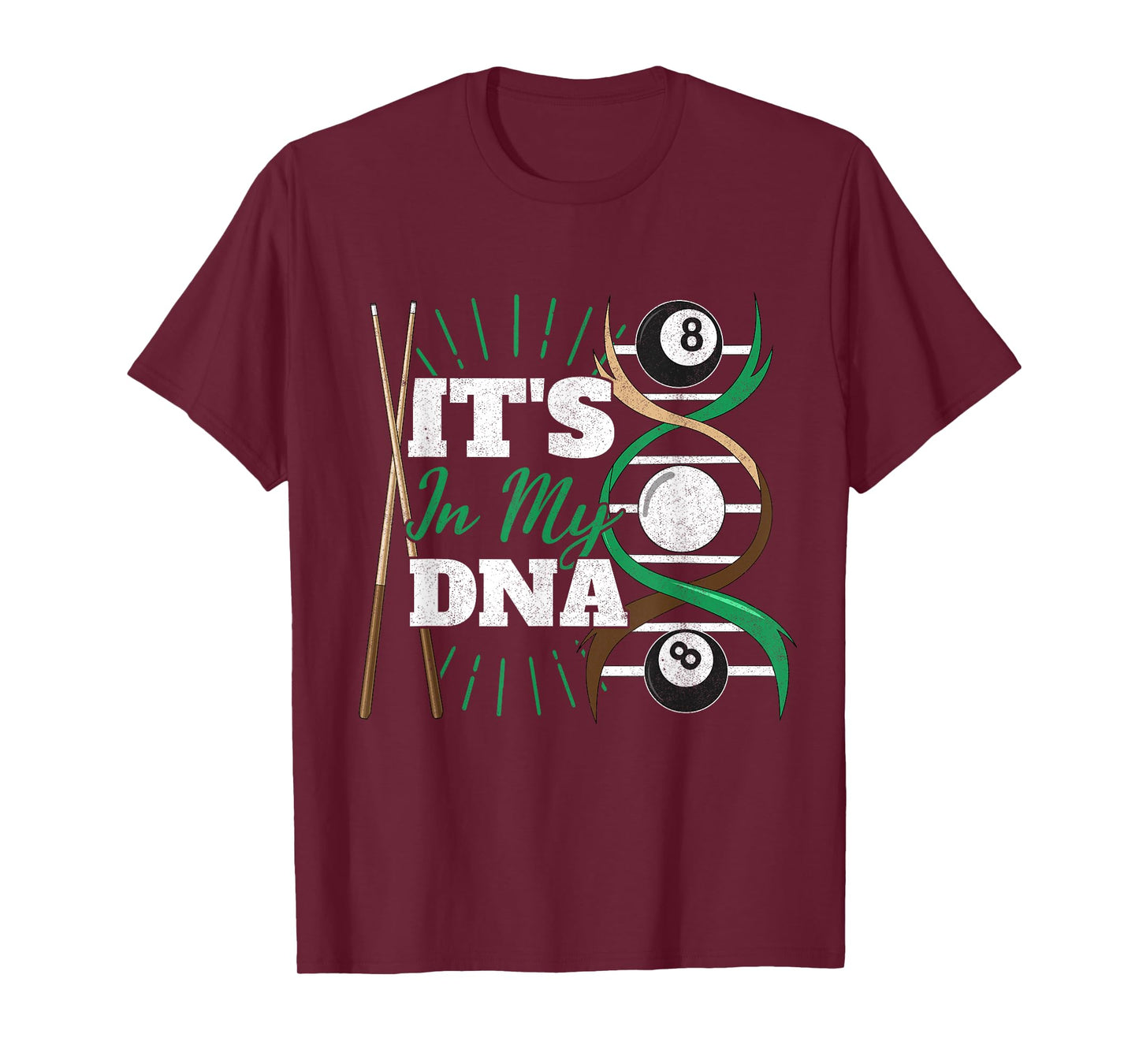 ITS In My DNA PoolBillard Billiard Queue Pool Billiard Fan T-Shirt