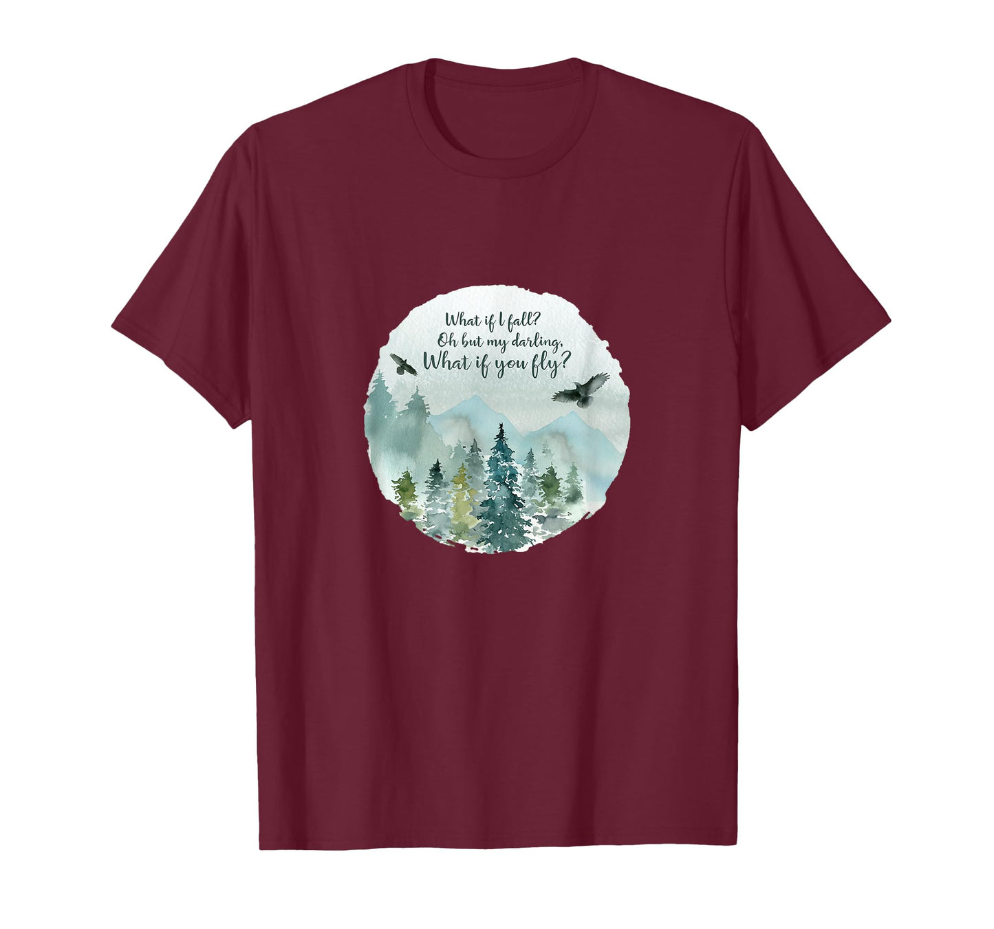 What if I fall, What if you fly shirt, oh my darling t-shirt T-Shirt