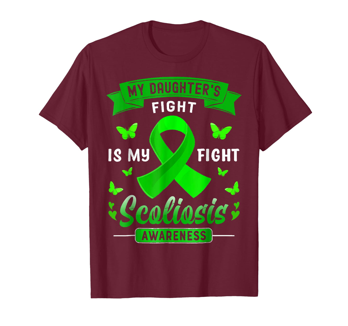 My Daughter’s Fight Is My Fight Scoliosis Awareness T-Shirt