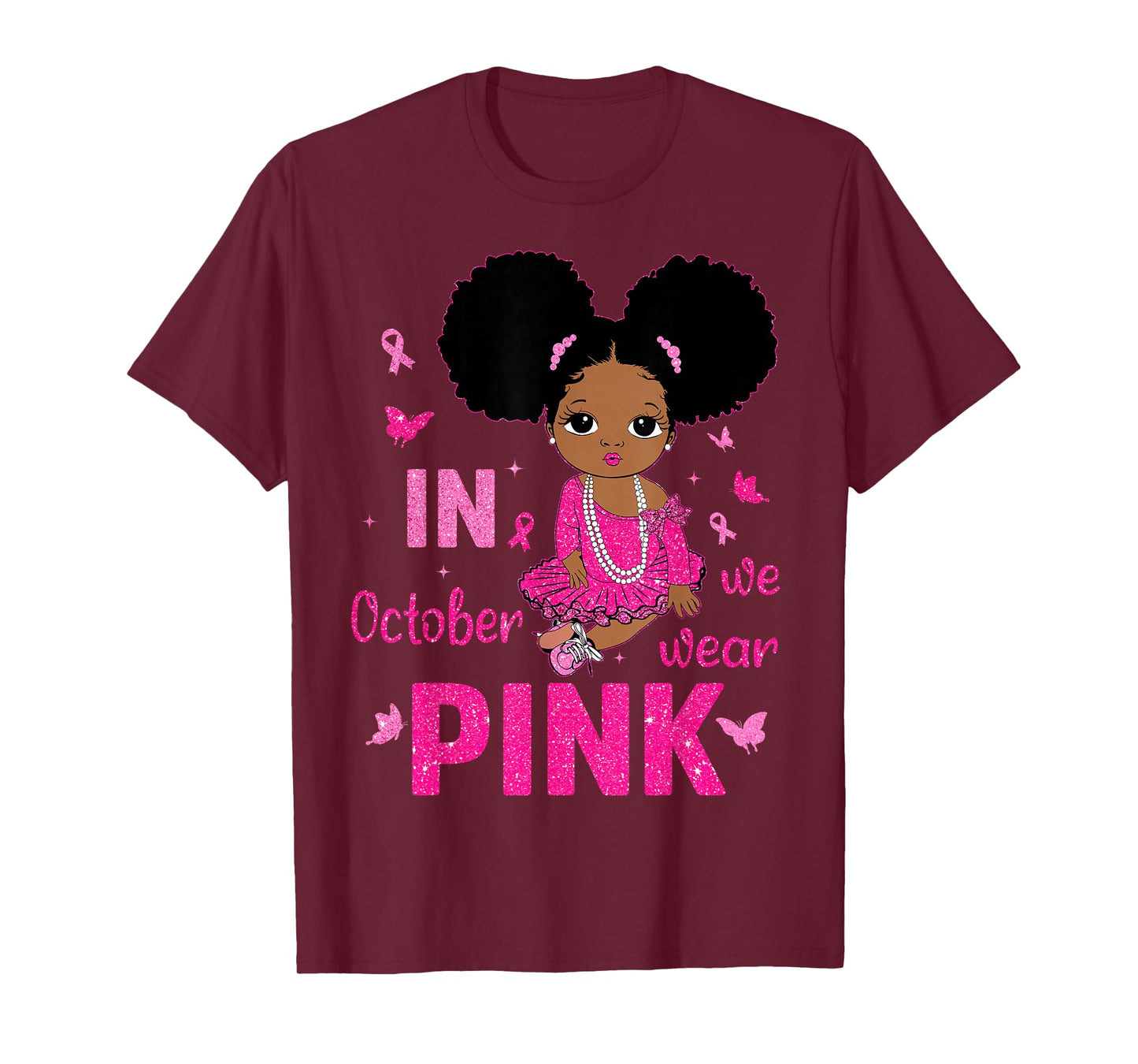 Messy Bun in October We Wear Pink Breast Cancer Black Girls T-Shirt