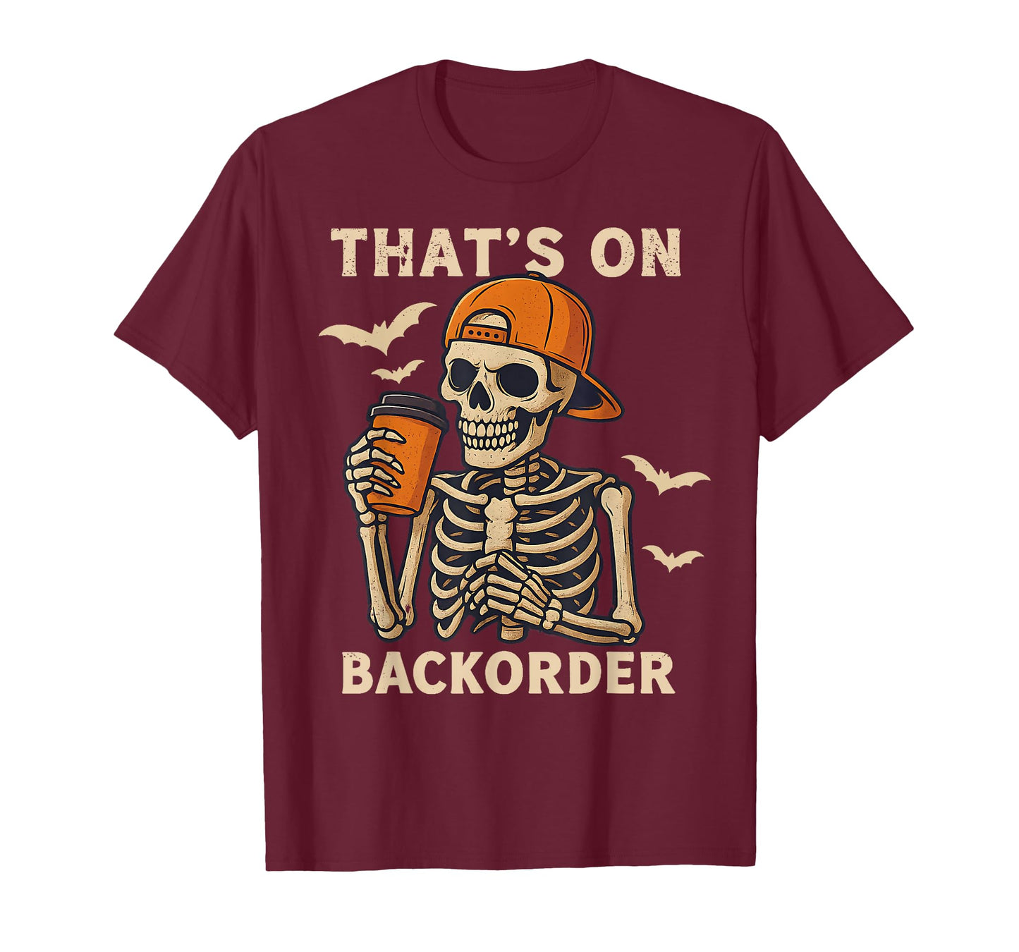 Funny Halloween Pharmacy Tech Skeleton That's BackOrder T-Shirt
