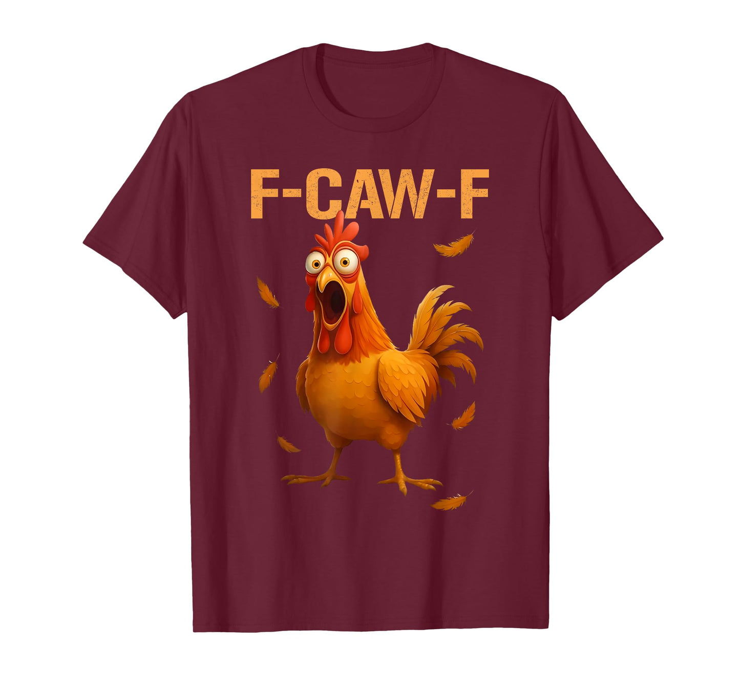 Funny F-Caw-F Chicken FCAWF Rooster Halloween Bird Crow T-Shirt