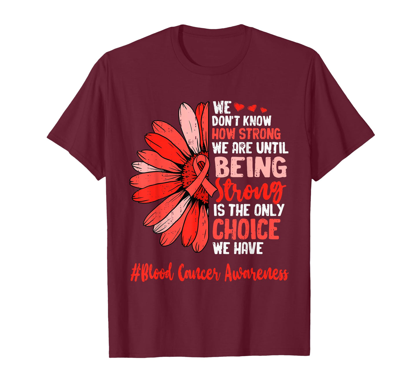 Motivational Blood Cancer Awareness Ribbon Red Support Women T-Shirt
