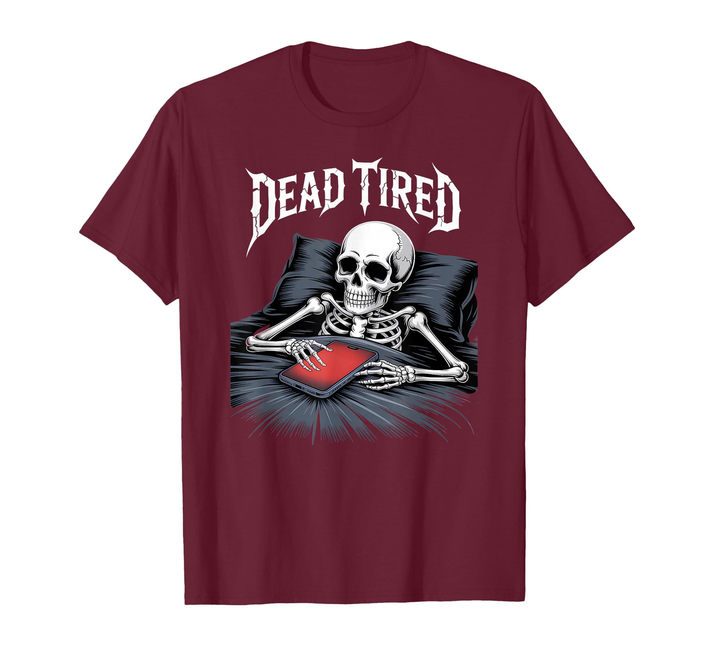 Dead Tired Late Night Scroller Bedtime Mobile Meme T-Shirt
