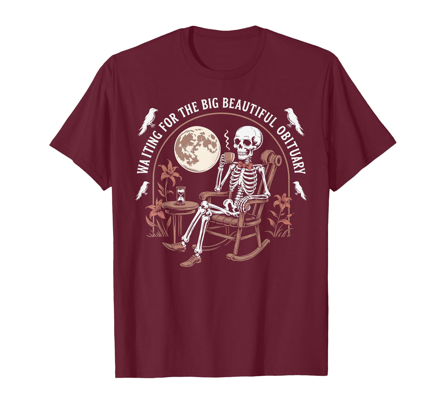 Funny Vintage Waiting for The Big Beautiful Obituary T-Shirt