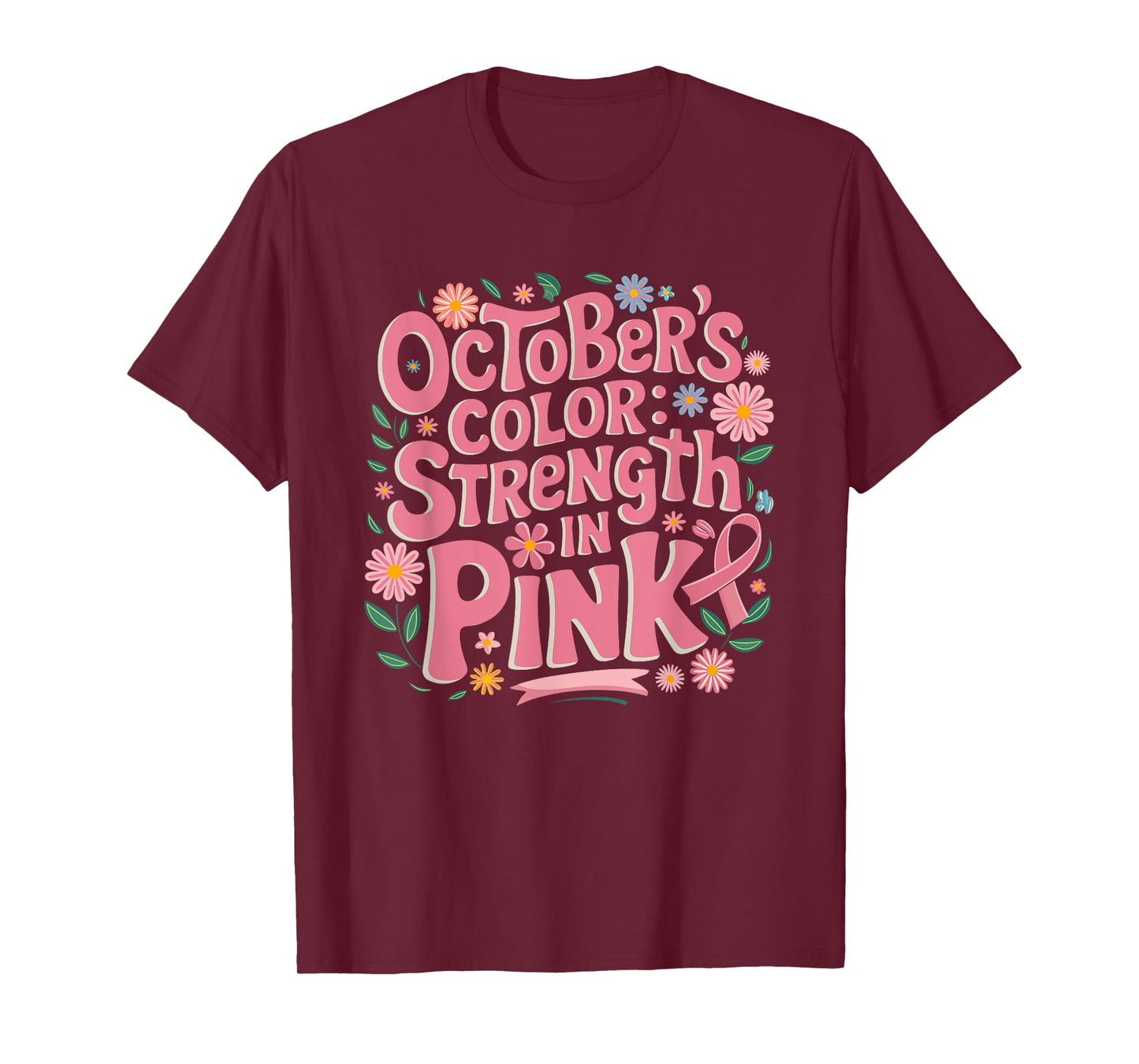 Pink October Strength In Pink Breast Cancer Awareness T-Shirt