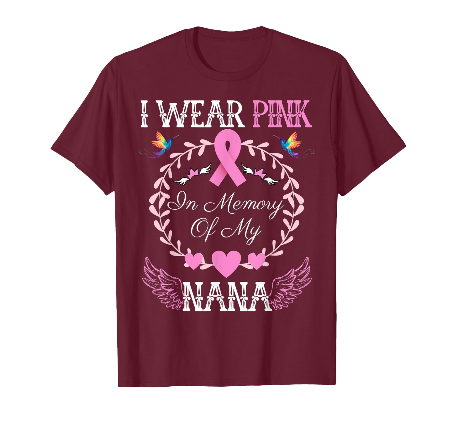 I Wear Pink In Memory Of My Nana Breast Cancer Awareness T-Shirt