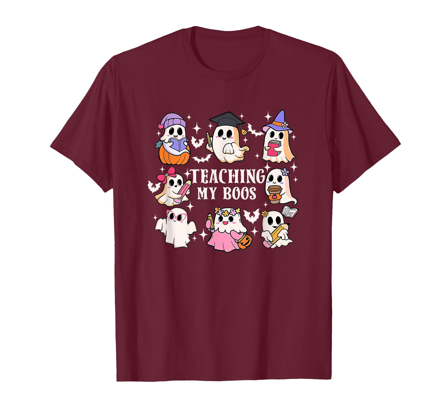 Halloween Ghost Teachers Teaching My Boos Costume Women Men T-Shirt
