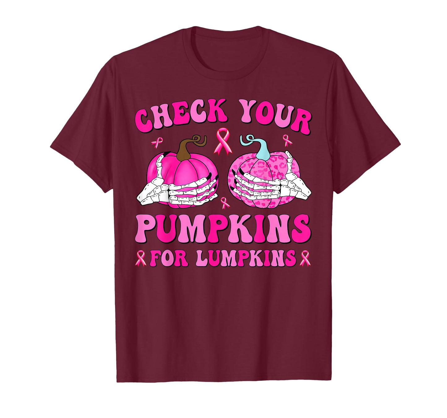 Check Your Pumpkins for Lumpkins Halloween Breast Cancer T-Shirt